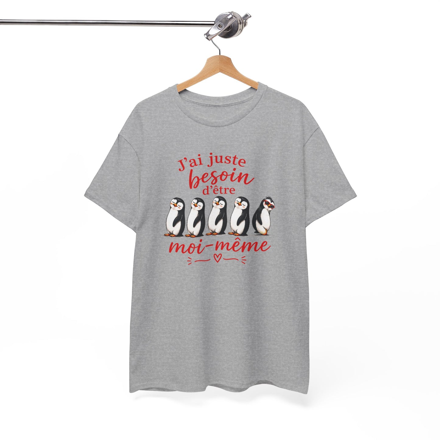Tee-Shirt J’ai Juste Besoin d’Être Moi-Même – Pingouins Humour Mignon – Cadeau Homme Femme Original