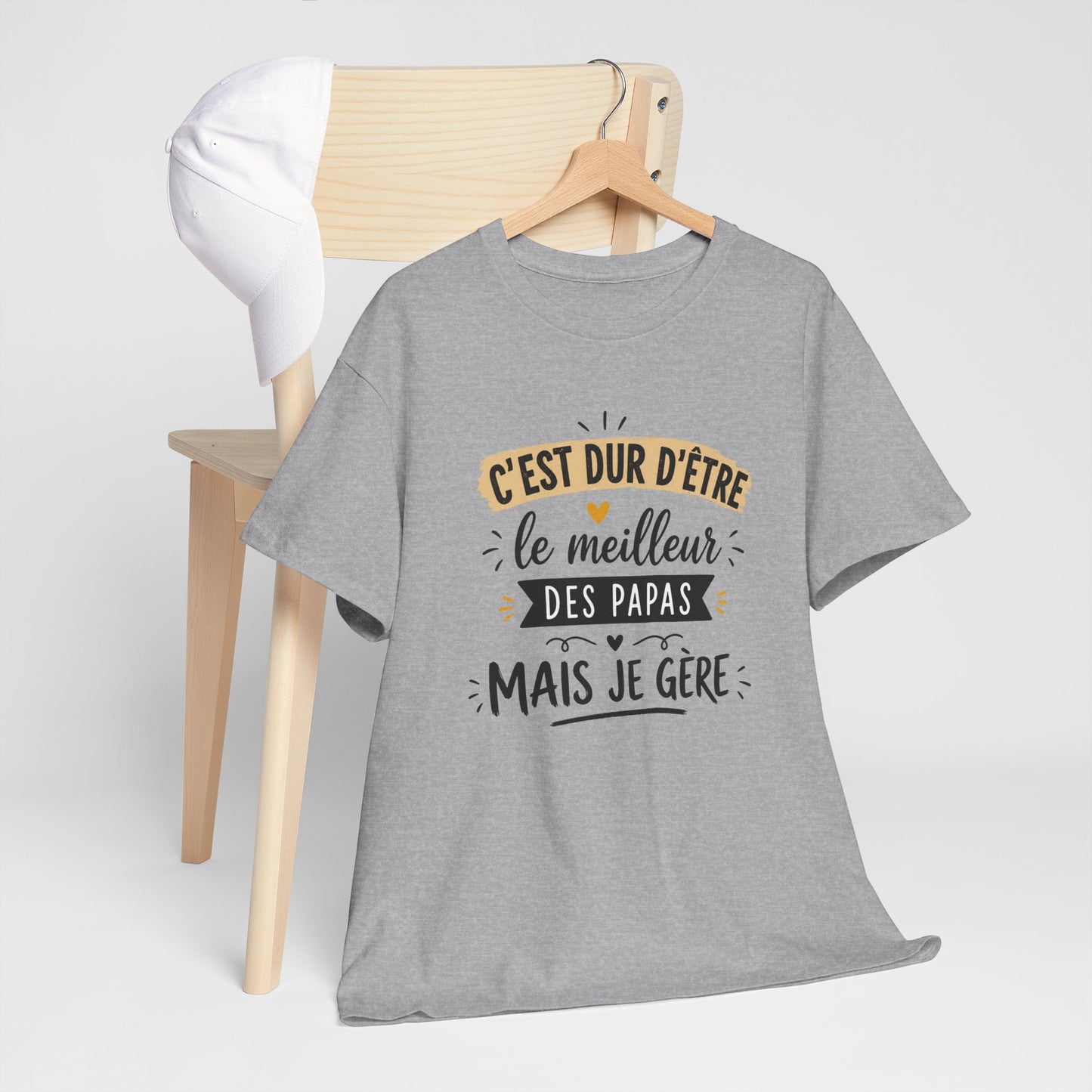 Tee Shirt C’est Dur D’Être Le Meilleur Des Papas Mais Je Gère – Cadeau Papa Homme Humour Anniversaire Fête des Pères