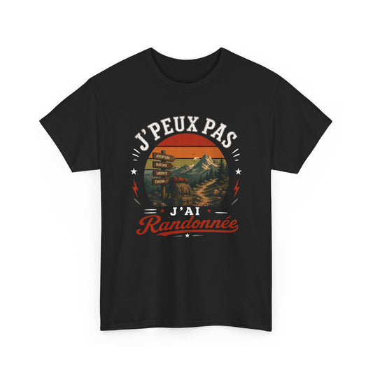 T-ShirtHomme Femme – J’Peux Pas J’Ai Randonnée – Tee Shirt Randonneur Randonneuse Montagne Trekking Marche Nature Aventure Outdoor Cadeau Passion