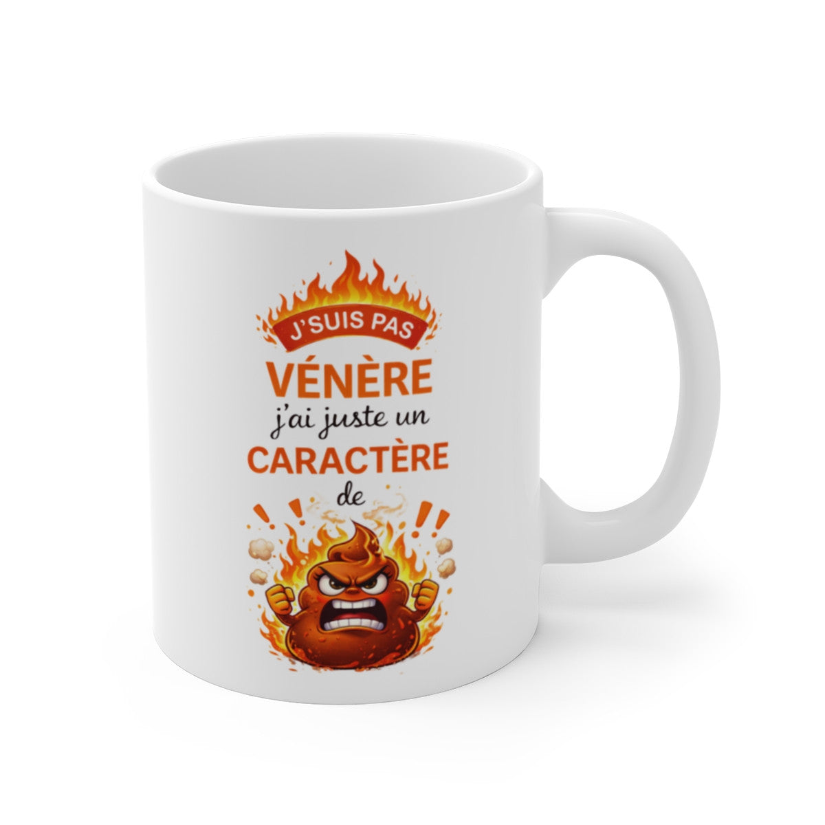 Mug Humour “J’suis pas Vénère j’ai Juste un Caractère” – Tasse Drôle Caractère Fort – Cadeau Fun 325ml