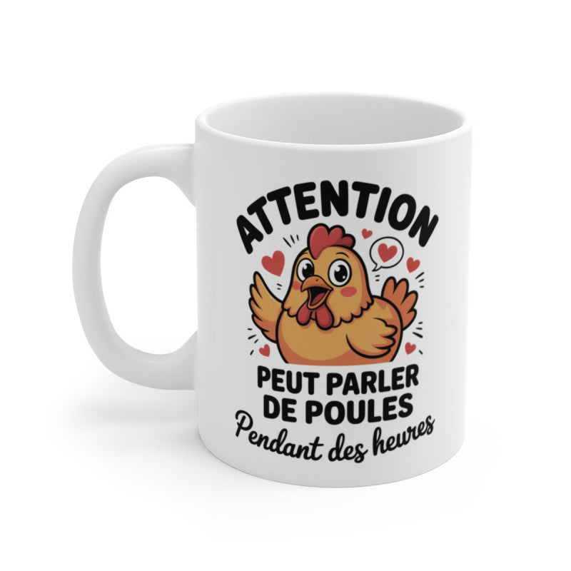 Mug Humour Poule – Attention Peut Parler de Poules Pendant des Heures – Cadeau Amoureux des Poules