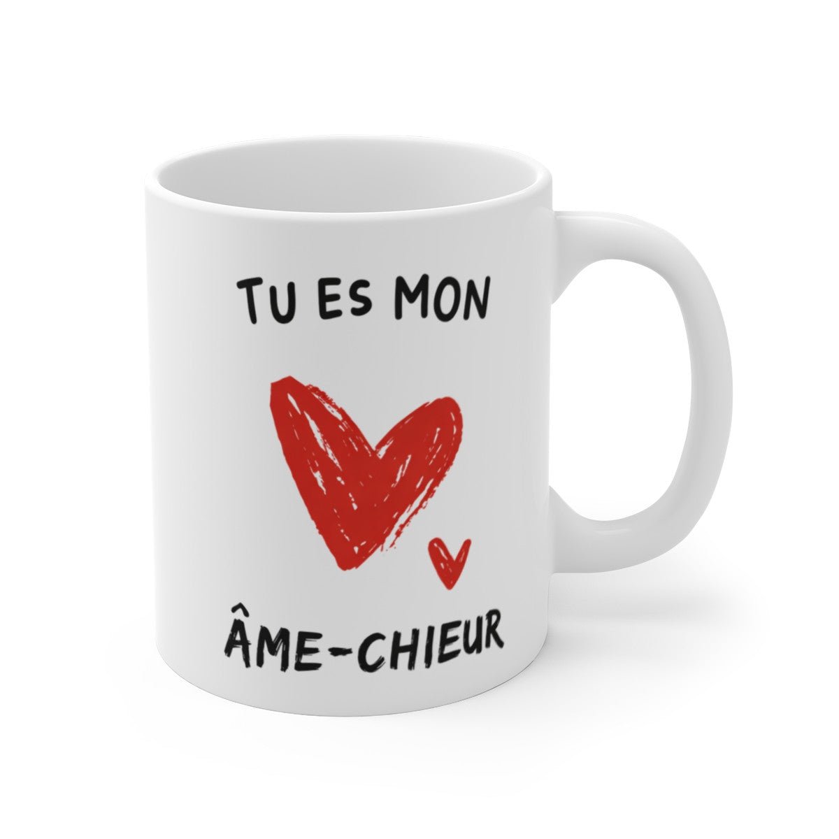 Mug amour message tendre – Tu es mon âme-chieur – Tasse couple humour affectueux – Cadeau original romantique