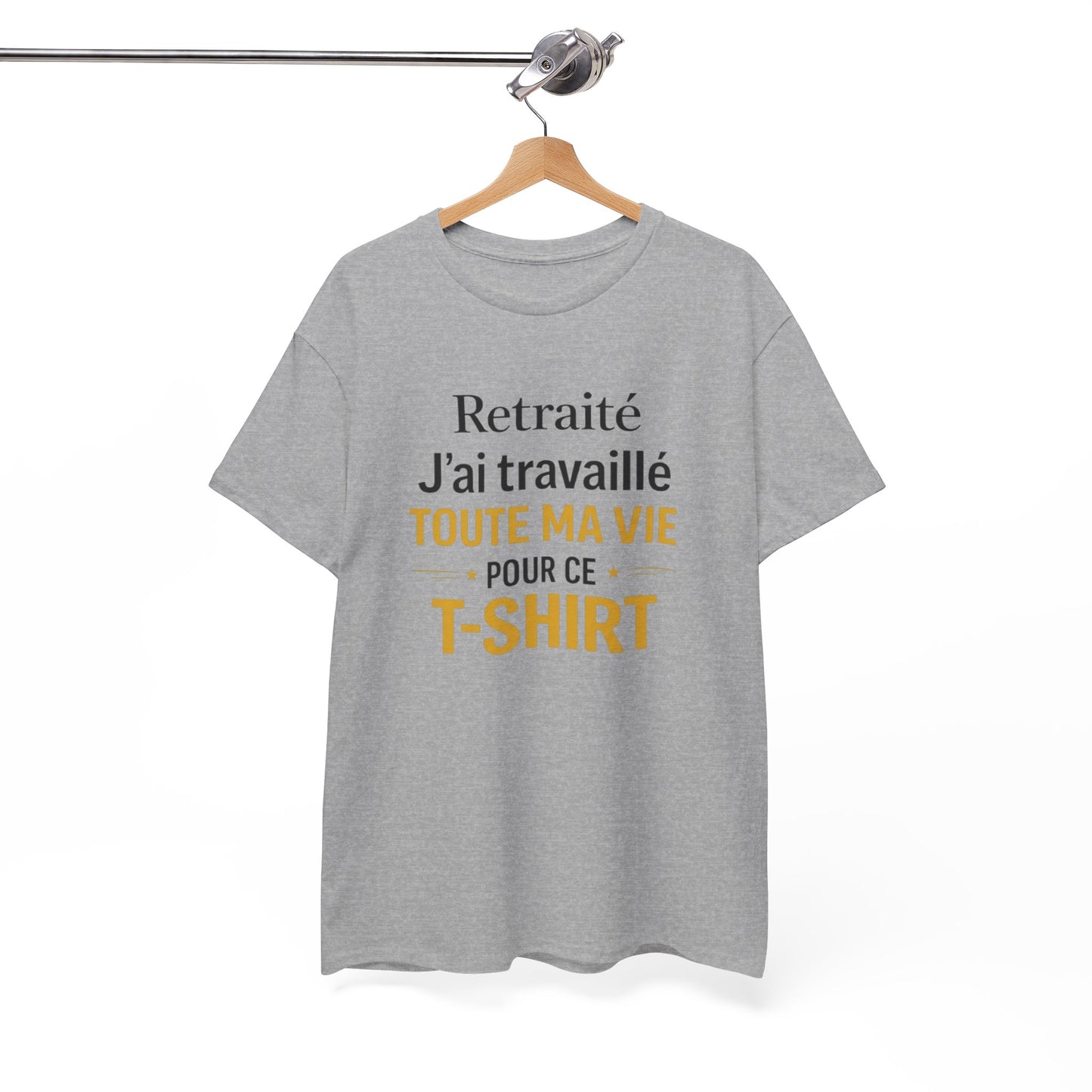 T-Shirt Retraite Homme Drôle – J’ai Travaillé Toute Ma Vie pour ce T Shirt – Cadeau Retraité Homme Humour