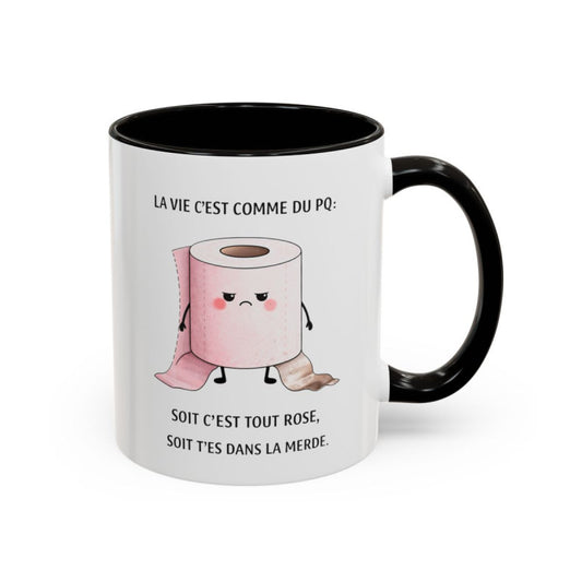 Tasse Humour Noir La Vie C’est Comme du PQ – Mug Drôle et Vulgaire – Cadeau Humour Décalé 325ml