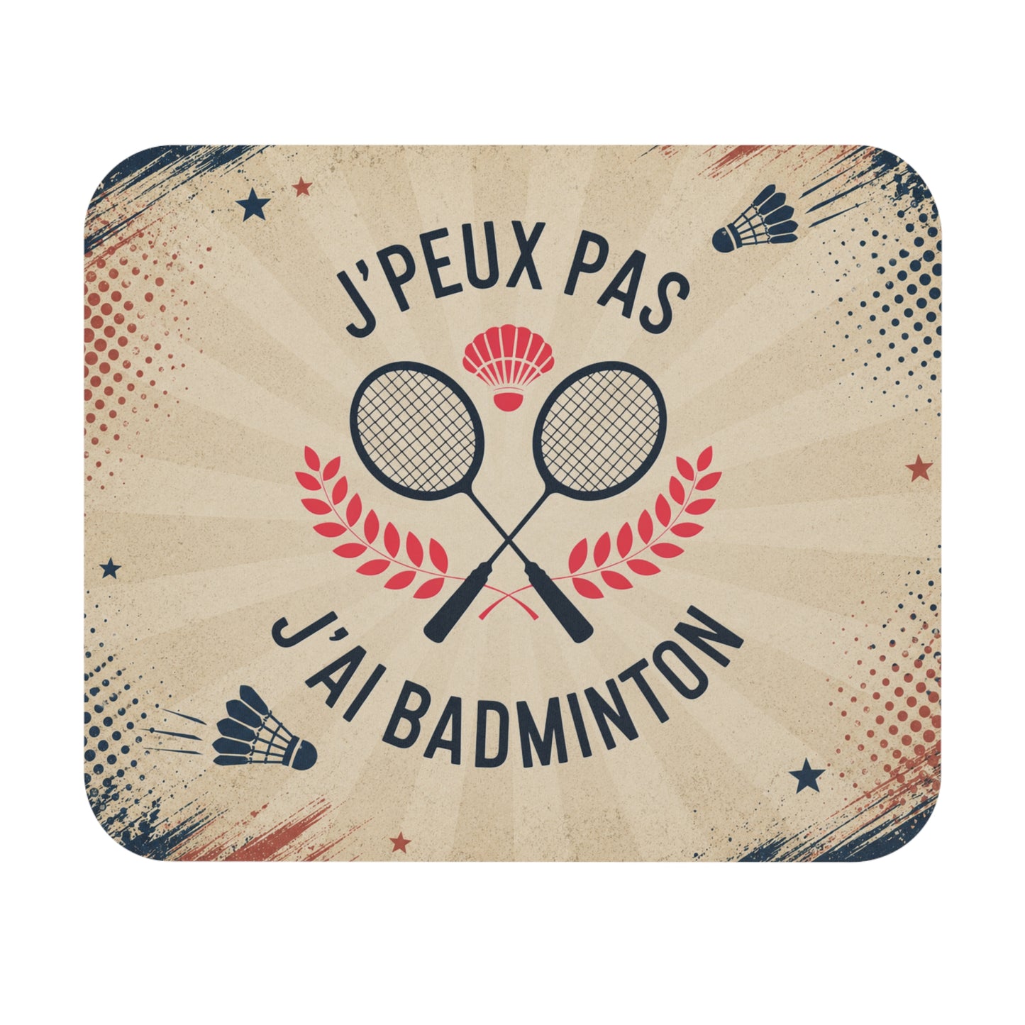 Tapis de Souris 22x18cm J'Peux Pas J'Ai Badminton – Cadeau Humour Joueur de Badminton Homme Femme – Raquettes Vintage Bureau