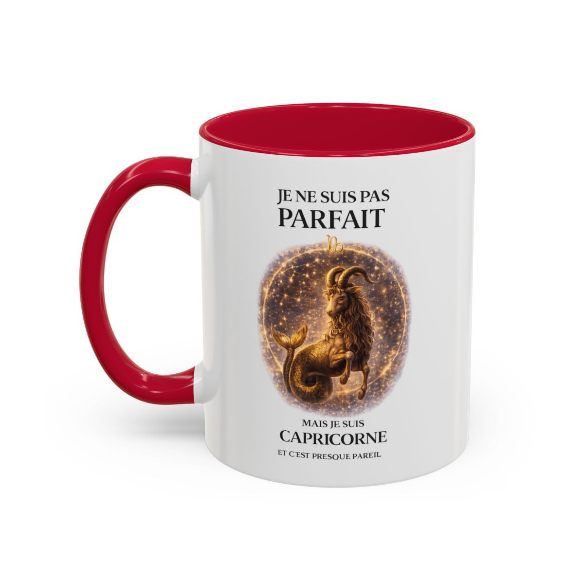 Tasse Signe Astrologique Capricorne Humour – Je Ne Suis Pas Parfait Mais Je Suis Capricorne – Mug