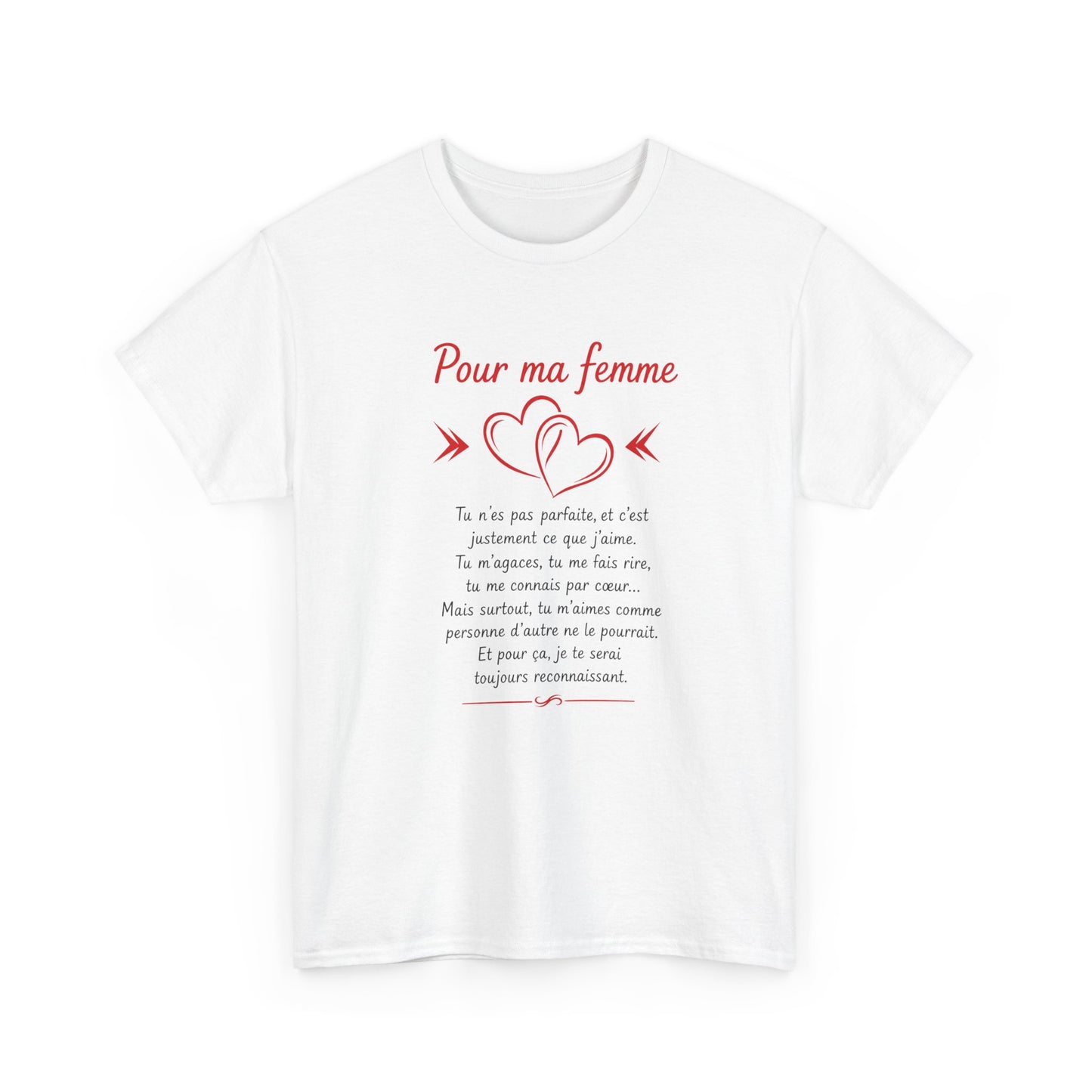 Tee-Shirt Pour Ma Femme – Message D’Amour Touchant – Cadeau Romantique Femme Mariée – Idée Cadeau Anniversaire Saint-Valentin Femme