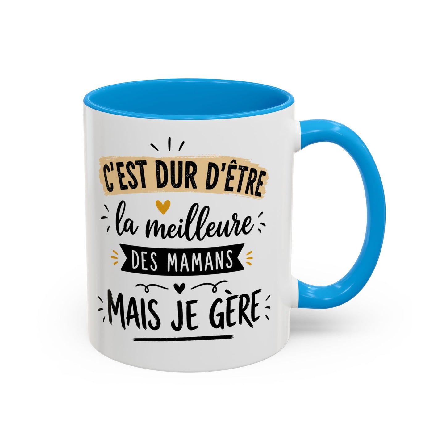 Tasse C’Est Dur D’Être La Meilleure Des Mamans Mais Je Gère – Mug Humour Maman Vintage – Cadeau Fête des Mères 325ml