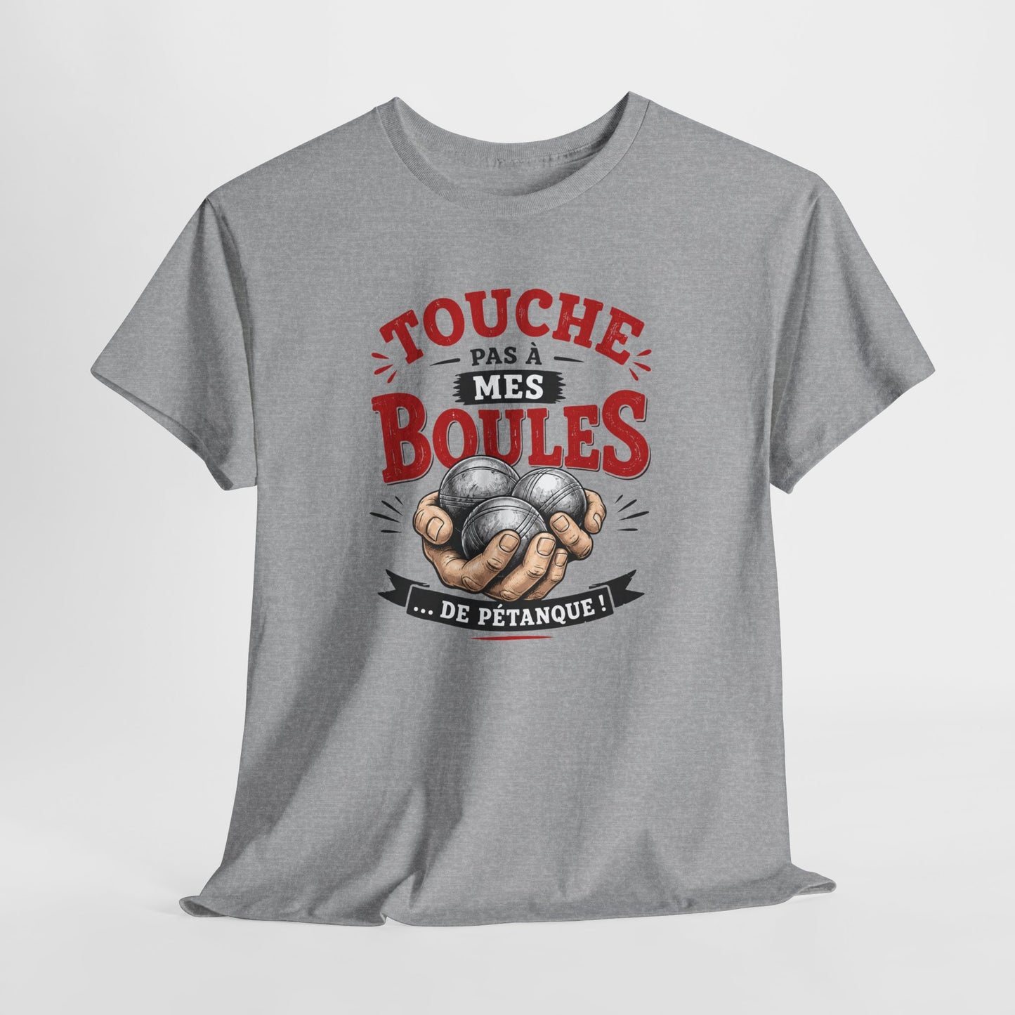 Tee-Shirt Touche Pas à Mes Boules de Pétanque – Cadeau Humour Pétanque Homme Femme Bouliste