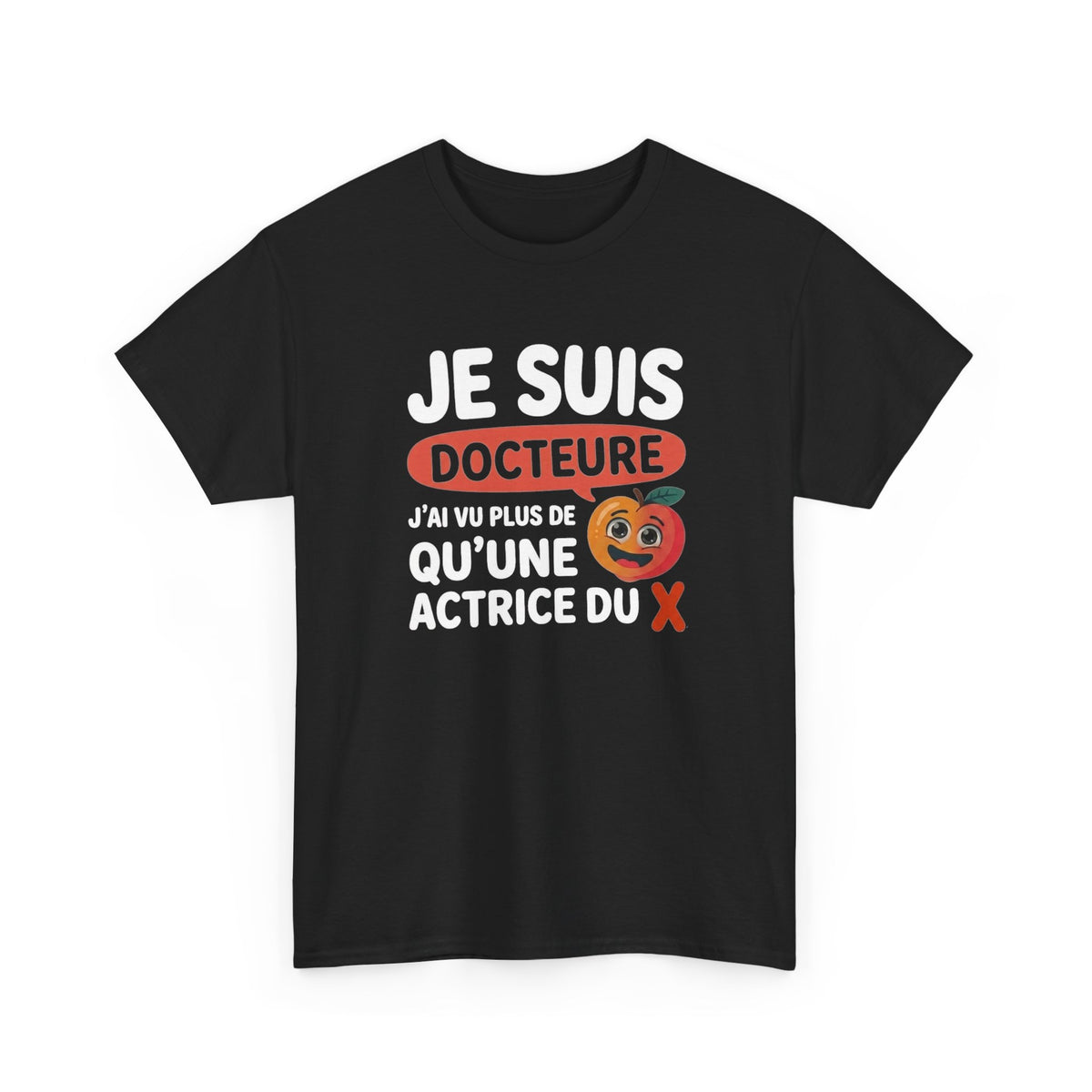 Tee Shirt Docteure Femme – Humour Médecin – Cadeau Original pour Docteure