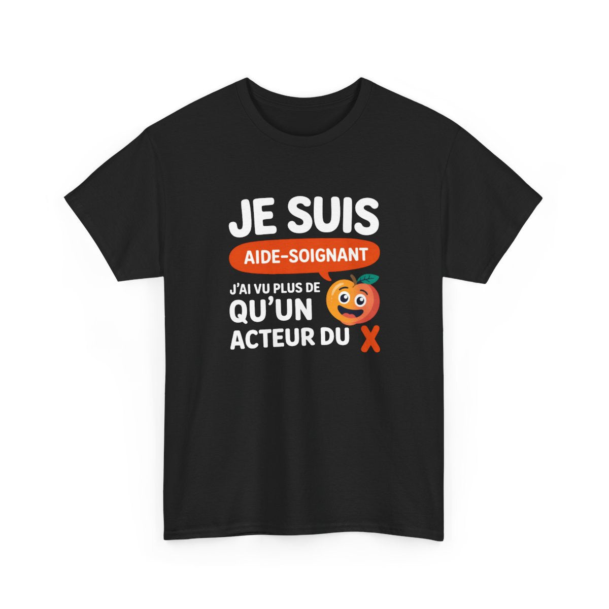 T-shirt Noir Aide-Soignant Humour J’ai Vu Plus de  qu’un Acteur du X – Tee Shirt Métier Santé Unisexe
