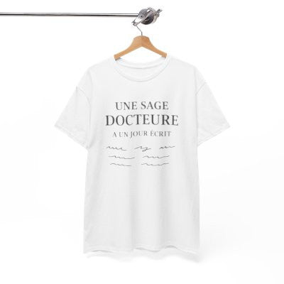 T-shirt Humour Médecin “Une Sage Docteure a un Jour Écrit” – Tee Shirt Profession Médicale  Blanc, Gris Sport et Noir