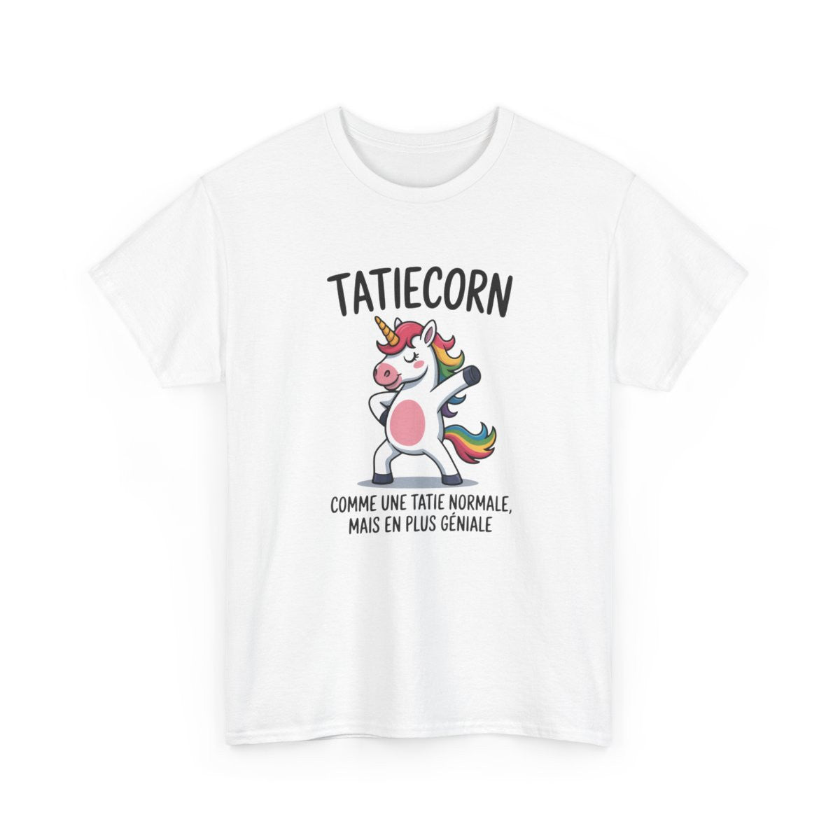 T-shirt Femme Humour “Taticorn” – Comme une Tata Normale Mais en Plus Géniale – Blanc, Gris Sport, Noir