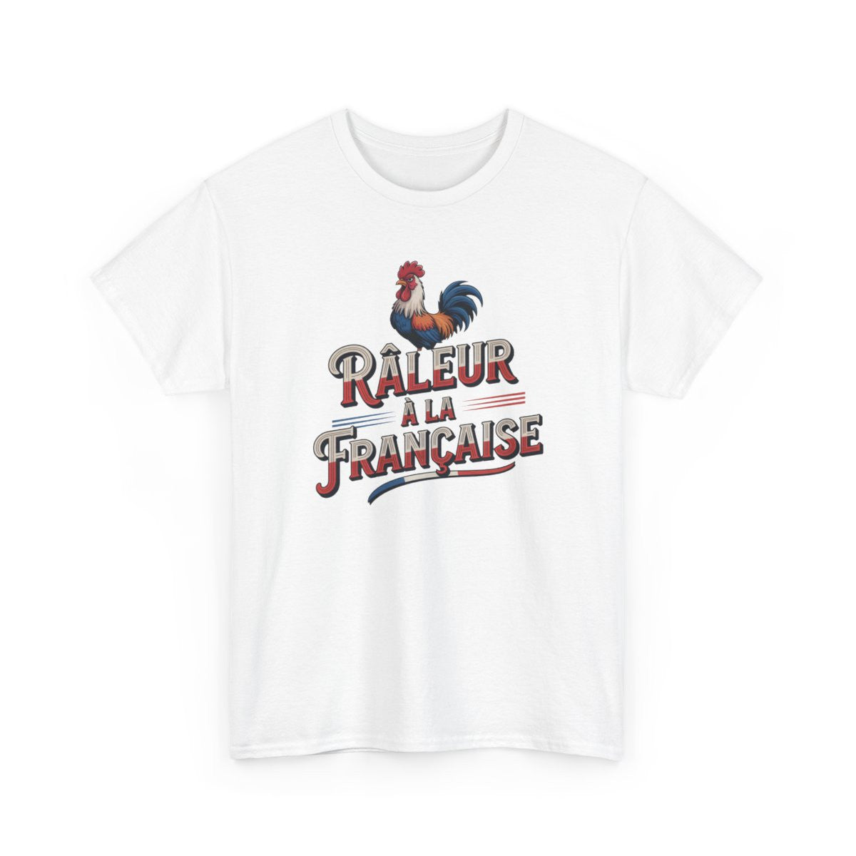 Tee Shirt Râleur à la Française Coq Tricolore – T-shirt Humour France Vintage Blanc Gris Noir – Idée Cadeau Français