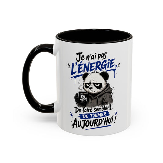 Mug Panda Fatigué Humoristique – Je n’ai pas l’énergie de faire semblant aujourd’hui – Tasse Café Drôle Motivation 325ml
