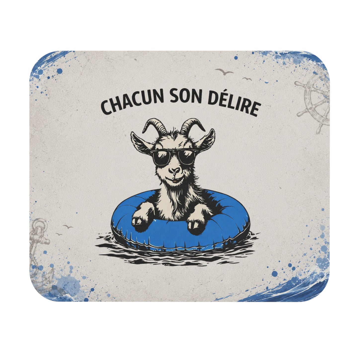 Tapis de Souris 22x18cm Chacun Son Délire Chèvre Humour Bouée Cadeau Homme Femme Bureau Gaming Accessoire Original Animal Drôle