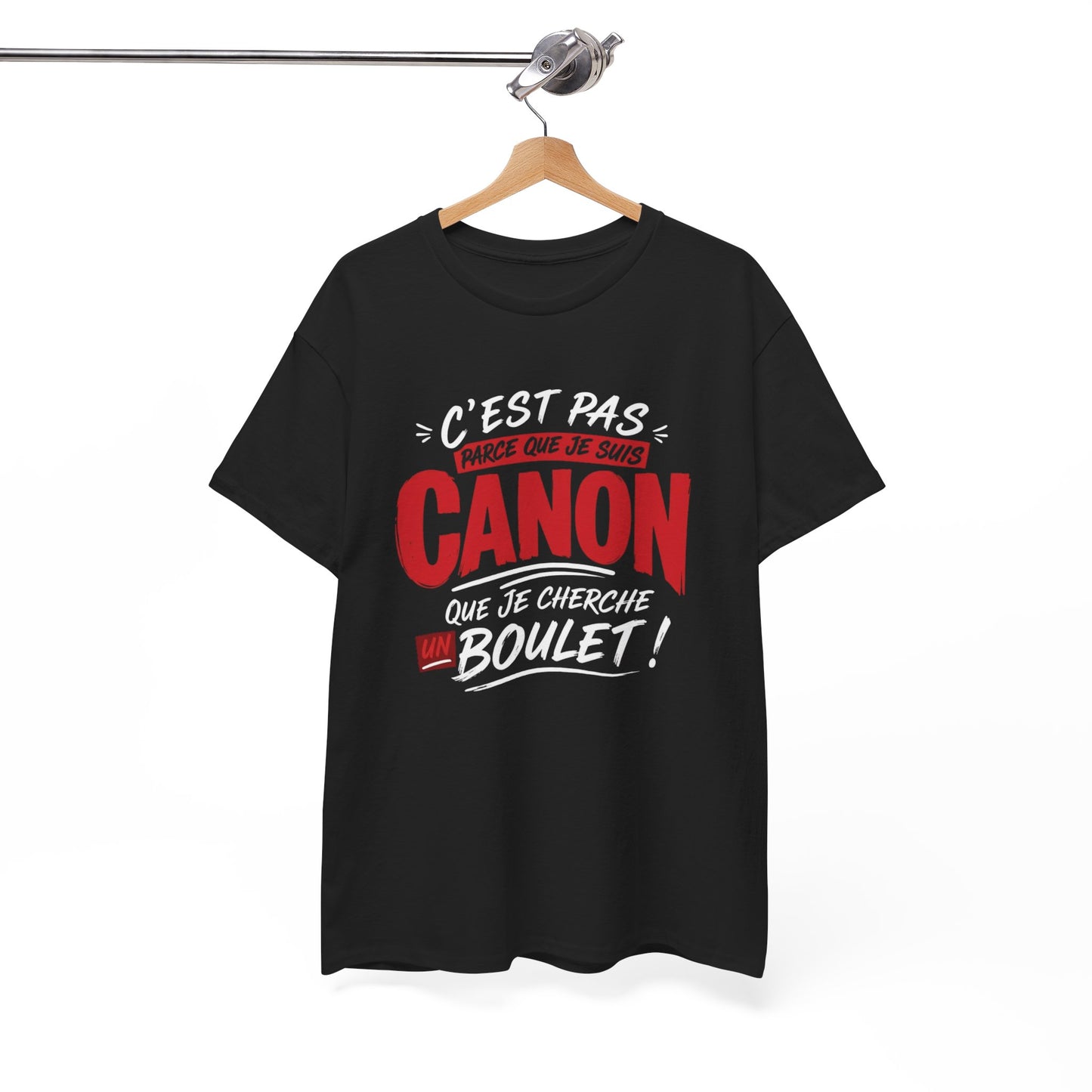 T-Shirt Femme Humour Canon – C’Est Pas Parce Que Je Suis Canon Que Je Cherche Un Boulet – Tee Shirt Drôle Femme