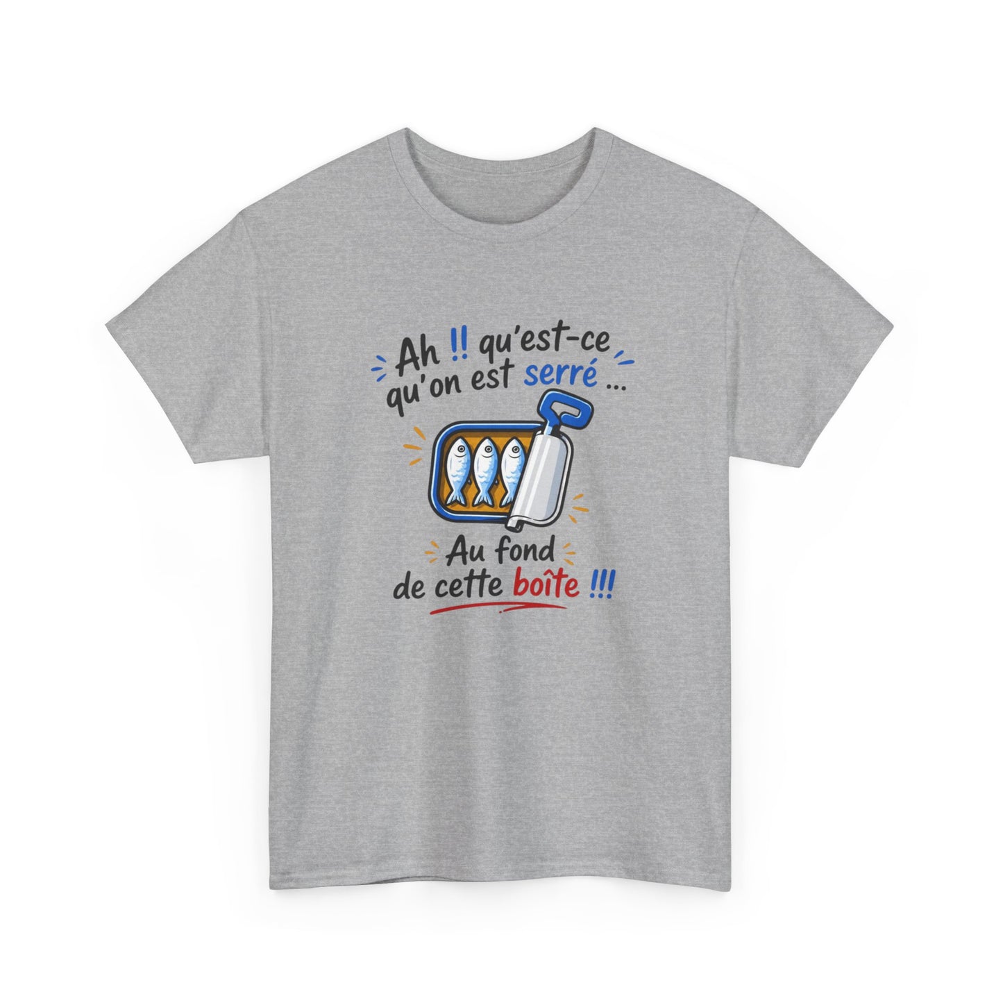 T-Shirt Humour Sardines – Ah Qu’est-ce Qu’on Est Serré – Cadeau Drôle Jeu de Mots Homme Femme