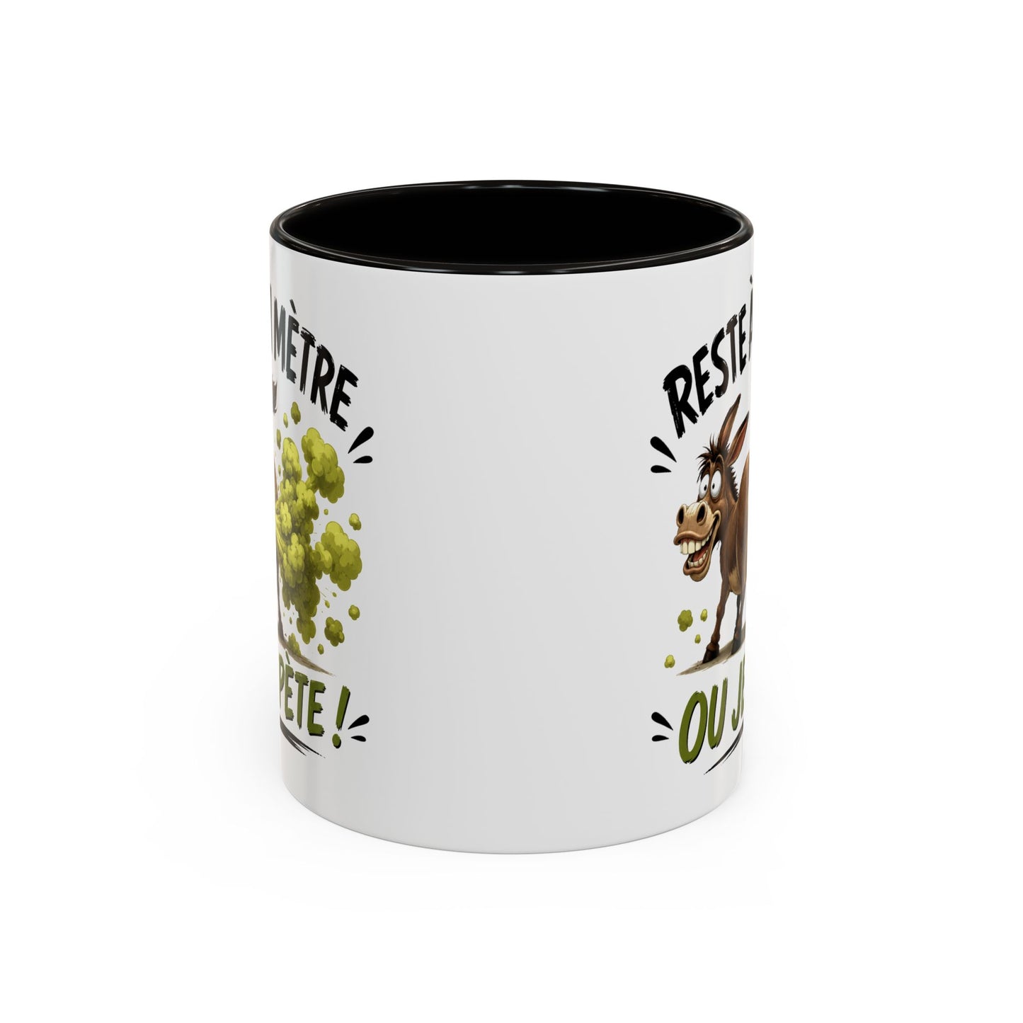 Tasse Reste À 1 Mètre Ou Je Pète – Mug Humour Âne Drôle – Cadeau Femme Homme Rigolo 325ml