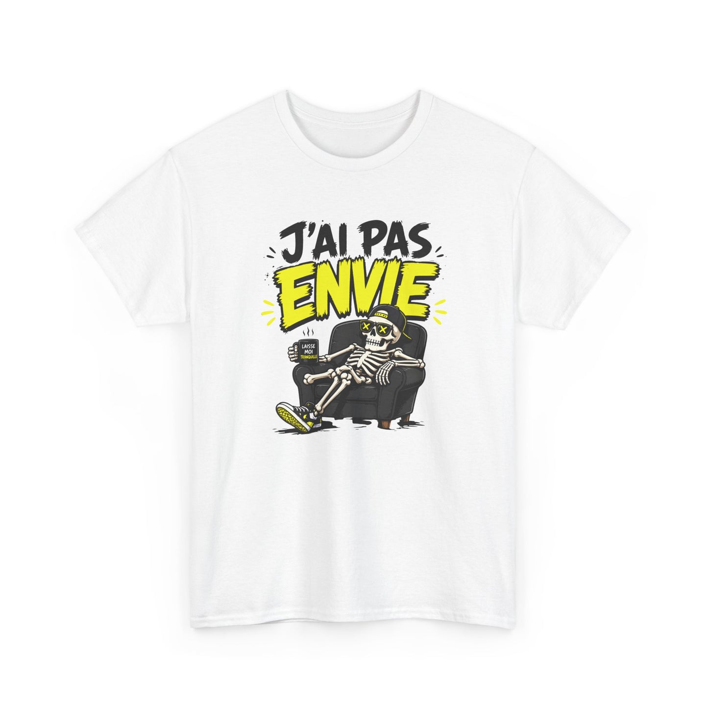 T-Shirt Humour J’ai Pas Envie – Tee Shirt Drôle Adulte Flemme Fatigue Travail Canapé Citation Fun Cadeau Collègue Homme Femme