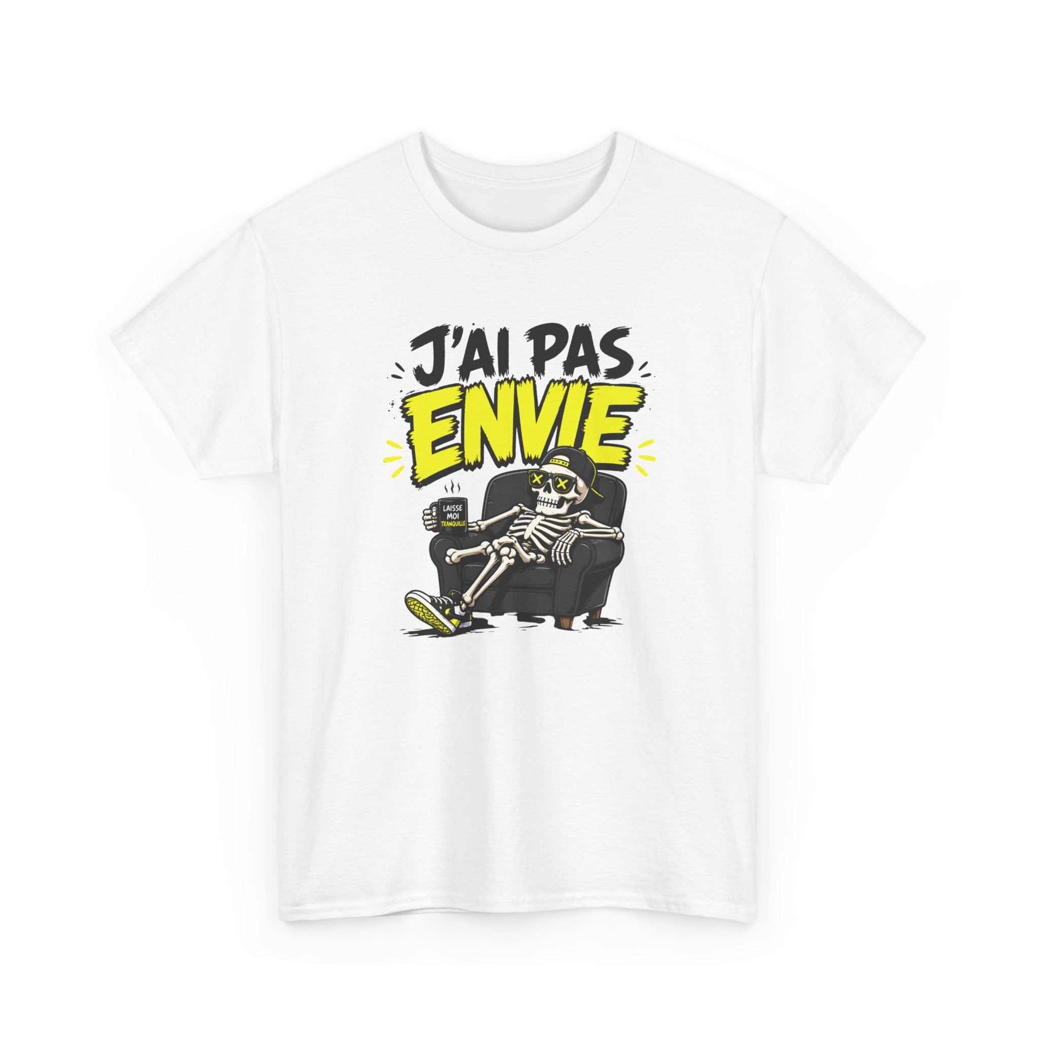 T-Shirt Humour J’ai Pas Envie – Tee Shirt Drôle Adulte Flemme Fatigue Travail Canapé Citation Fun Cadeau Collègue Homme Femme