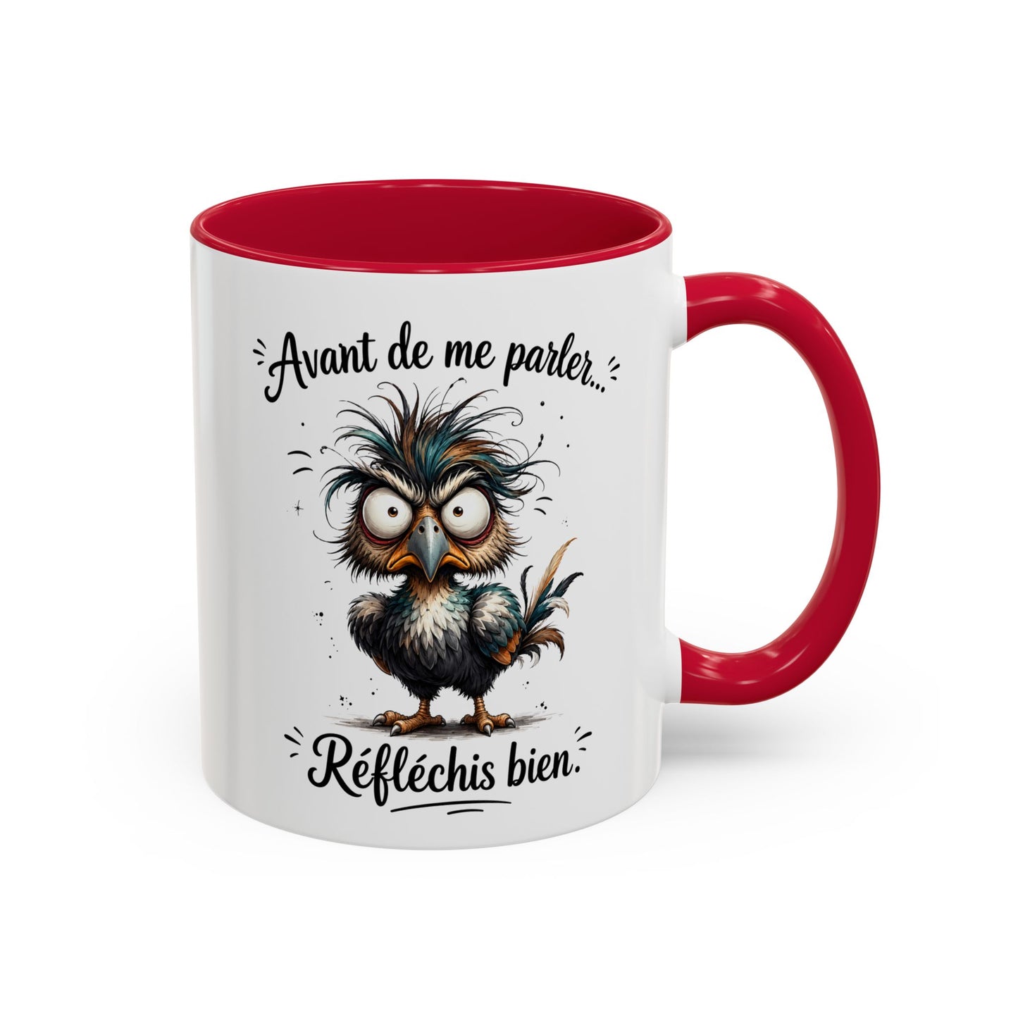 Tasse Avant De Me Parler Réfléchis Bien – Mug Humour Oiseau Drôle – Cadeau Homme Femme Collègue 325ml