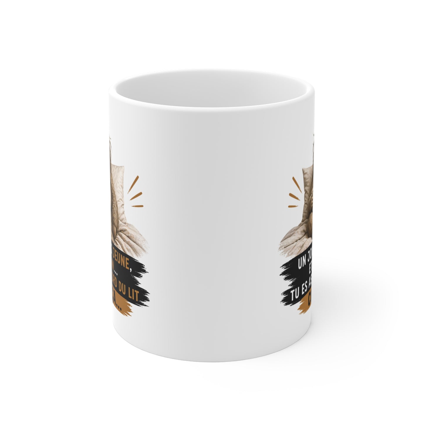 Tasse Un Jour Tu Es Jeune et Un Matin… – Mug Paresseux Humour Fatigue – Cadeau Drôle Homme Femme 325ml