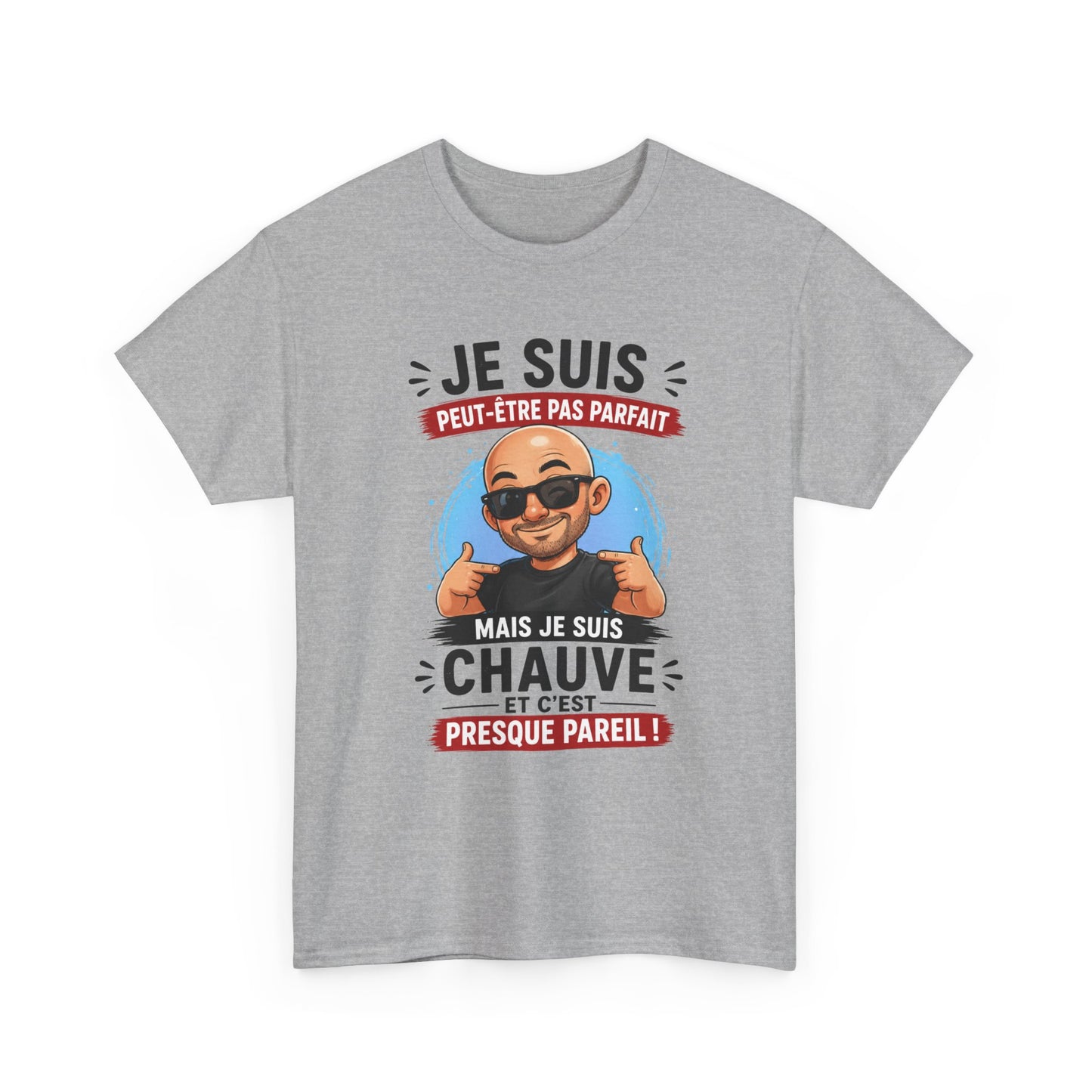Tee-Shirt Je Suis Peut-Être Pas Parfait Mais Je Suis Chauve Et C’est Presque Pareil – Cadeau Humour Homme Chauve Crâne Rasé Adulte
