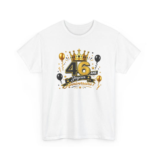 Tee Shirt Anniversaire 46 Ans Homme et Femme – Joyeux Anniversaire – Cadeau 46 Ans