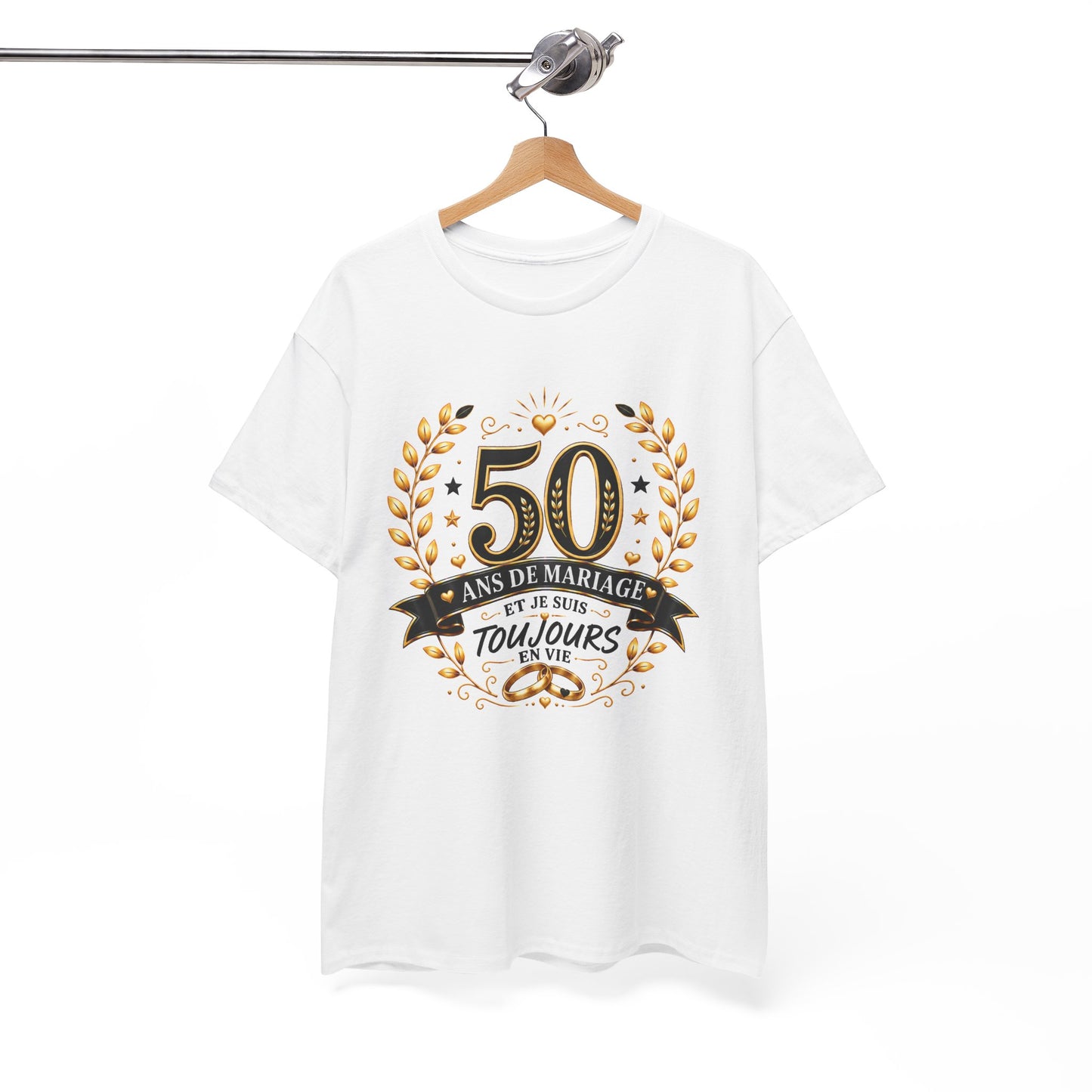 Tee Shirt 50 Ans de Mariage Homme Femme – Toujours en Vie – T-Shirt Humour Anniversaire de Mariage Couple Cadeau Original