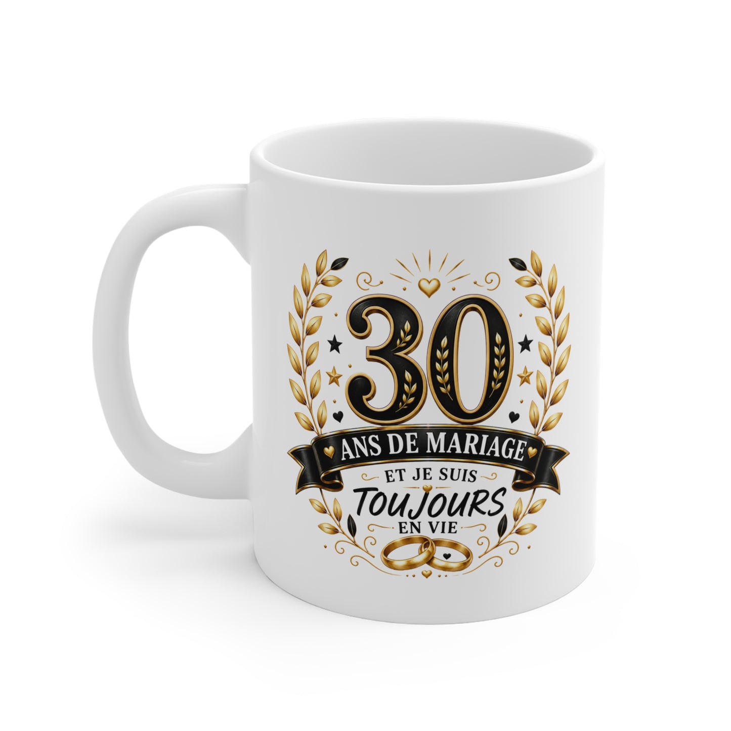 Mug 30 Ans de Mariage et Je Suis Toujours en Vie – Tasse Humoristique Anniversaire de Mariage – Idée Cadeau Couple Noces de Perle