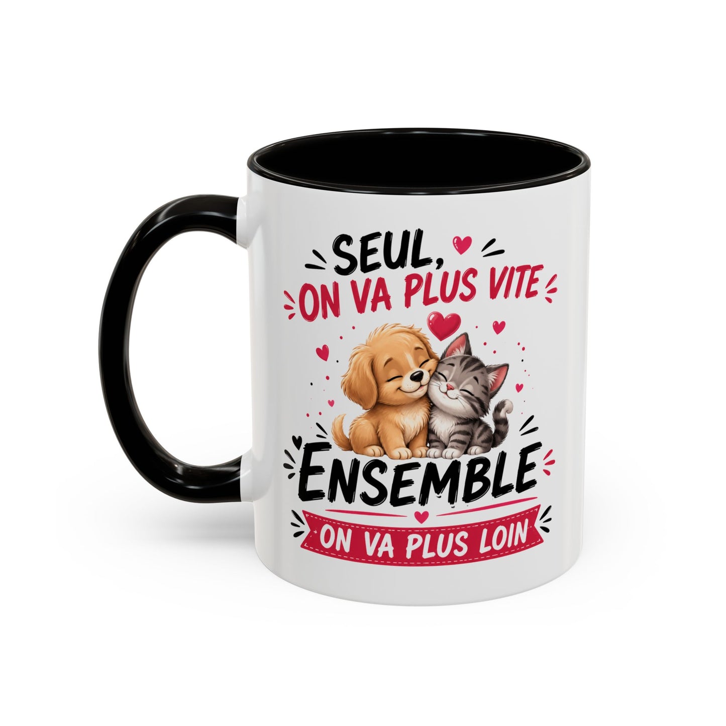 Tasse Seul On Va Plus Vite Ensemble On Va Plus Loin – Mug Chien Chat Amour Amitié – Cadeau Mignon 325ml