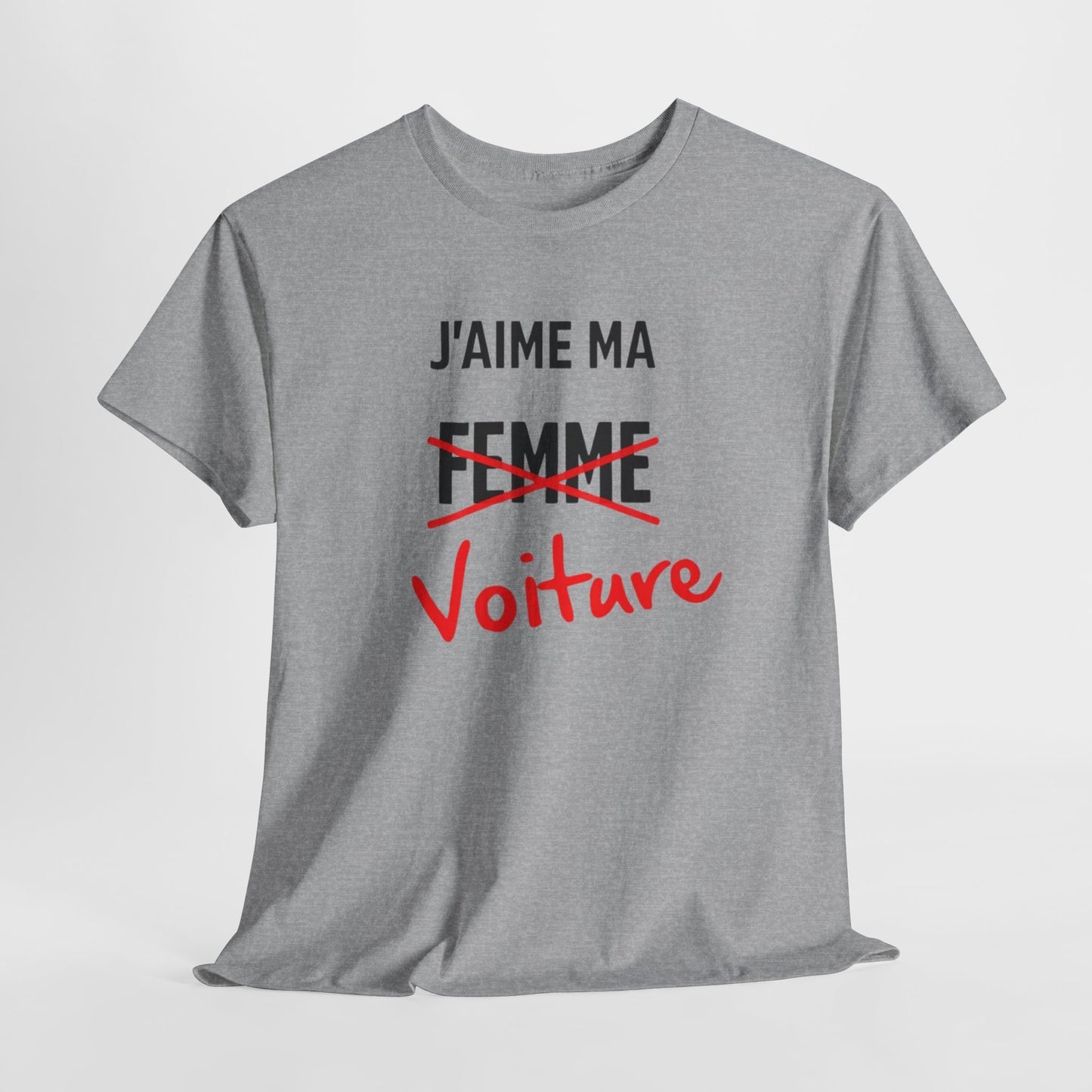 T-Shirt Humour J’aime ma Voiture – Tee Shirt Blague Adulte – Cadeau Drôle Homme Femme