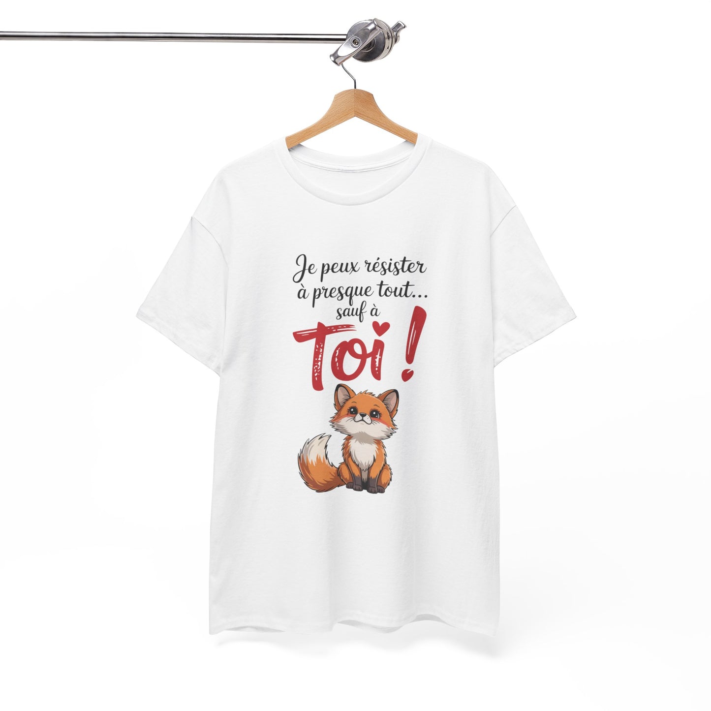 Tee Shirt Je Peux Résister à Presque Tout Sauf à Toi – Renard Amour Humoristique – Cadeau Romantique
