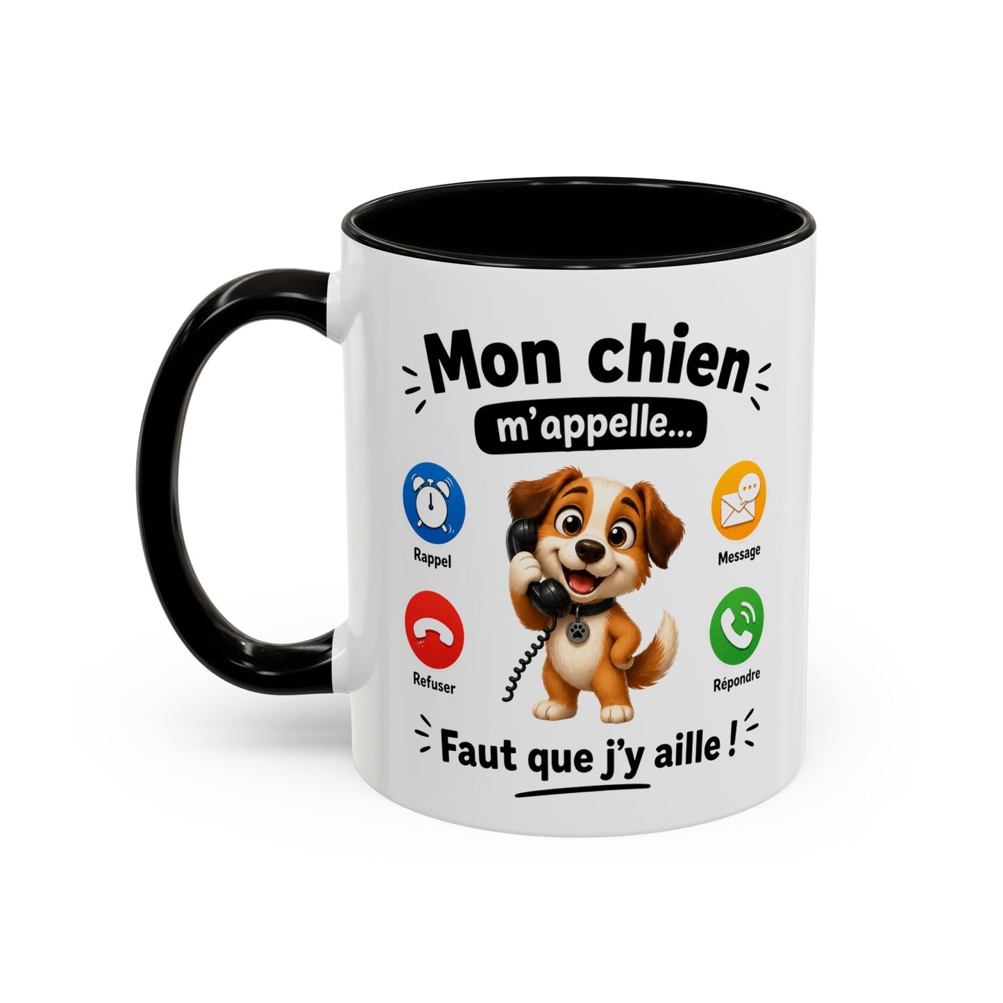 Tasse Mon Chien m’Appelle Faut que J’y Aille – Mug Humour Chien – Cadeau Femme Homme Amoureux des Chiens 325ml