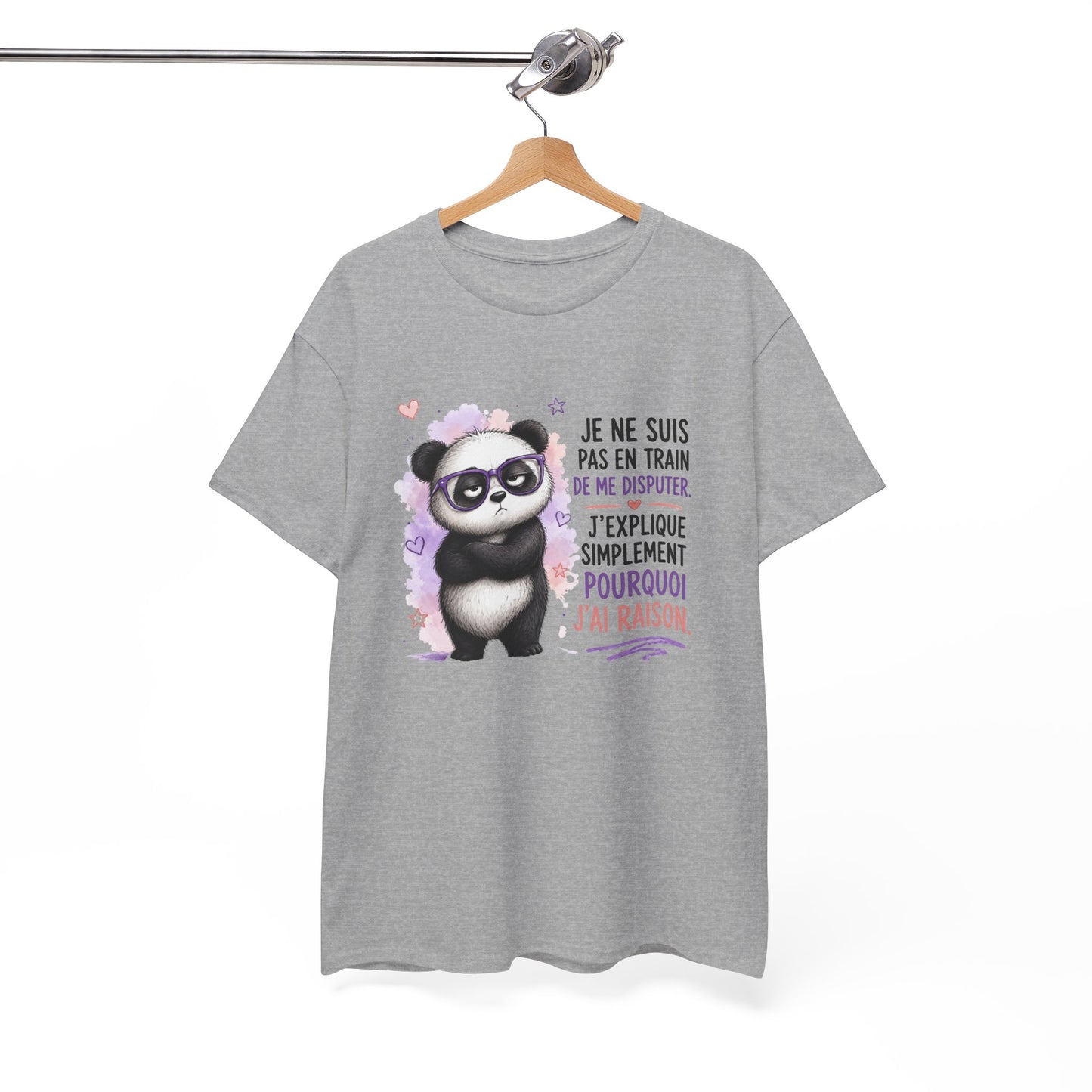 Tee-Shirt Humour Homme et Femme – Panda Drôle Têtu J’ai Toujours Raison – Idée Cadeau Original Anniversaire