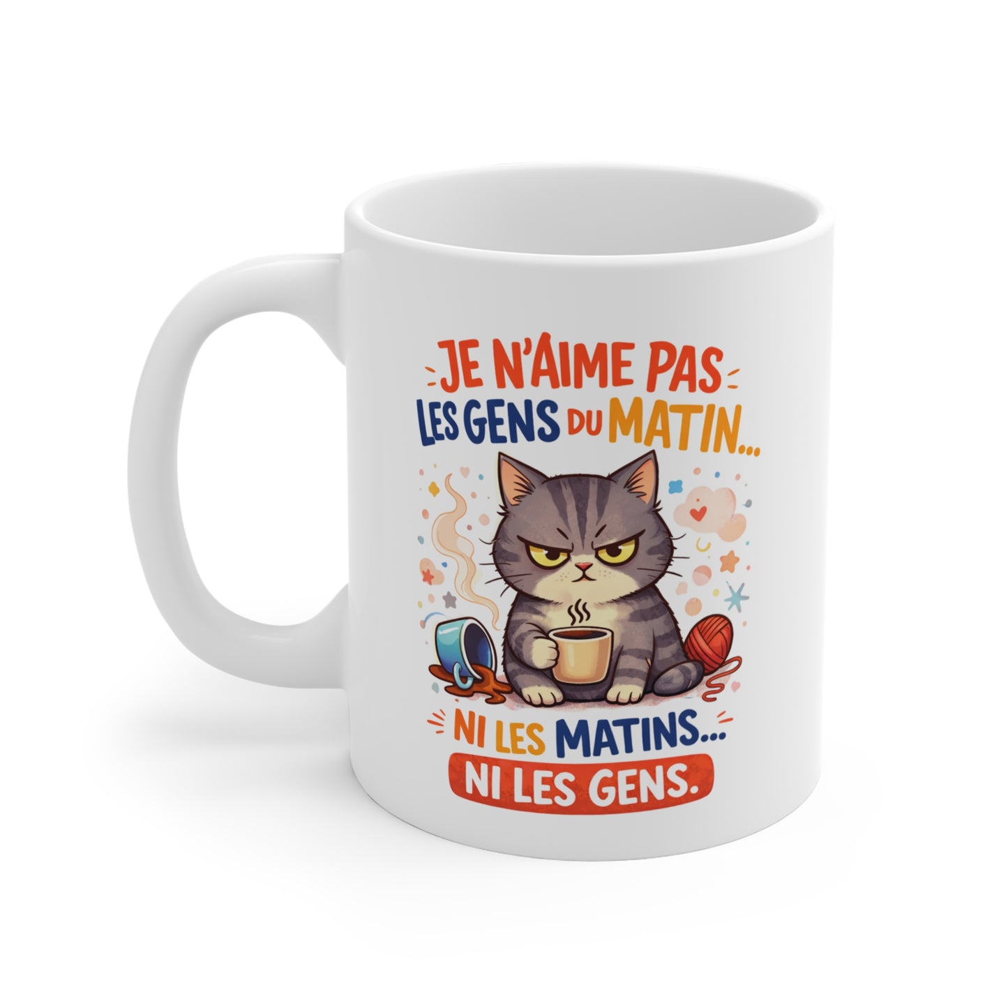 Mug Chat Humoristique – Je N’aime Pas Les Gens Du Matin – Tasse Drôle avec Chat et Café – Cadeau Amusant 325 ml
