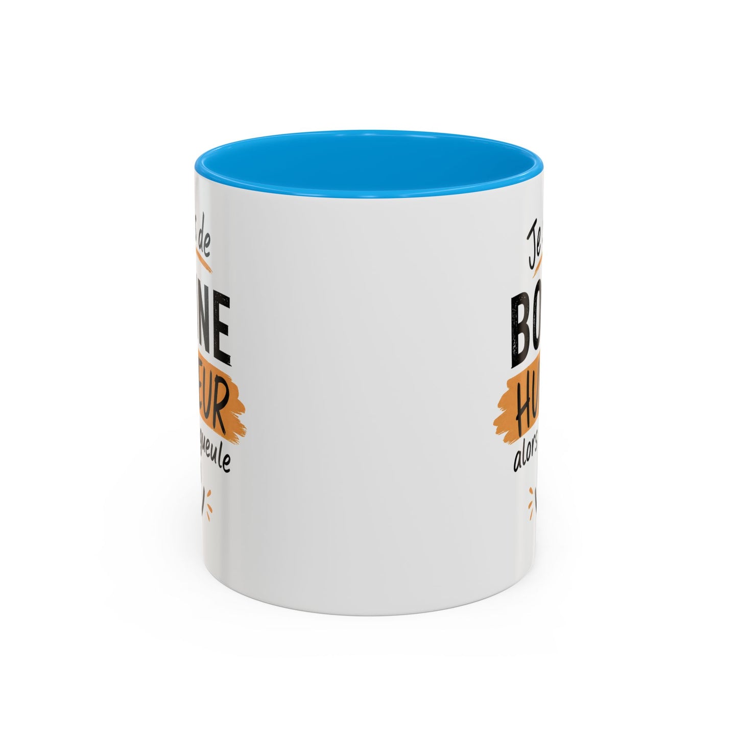 Mug Humour Sarcastique – Je Suis de Bonne Humeur Alors Ta Gueule – Cadeau Drôle Ami Collègue 325ml