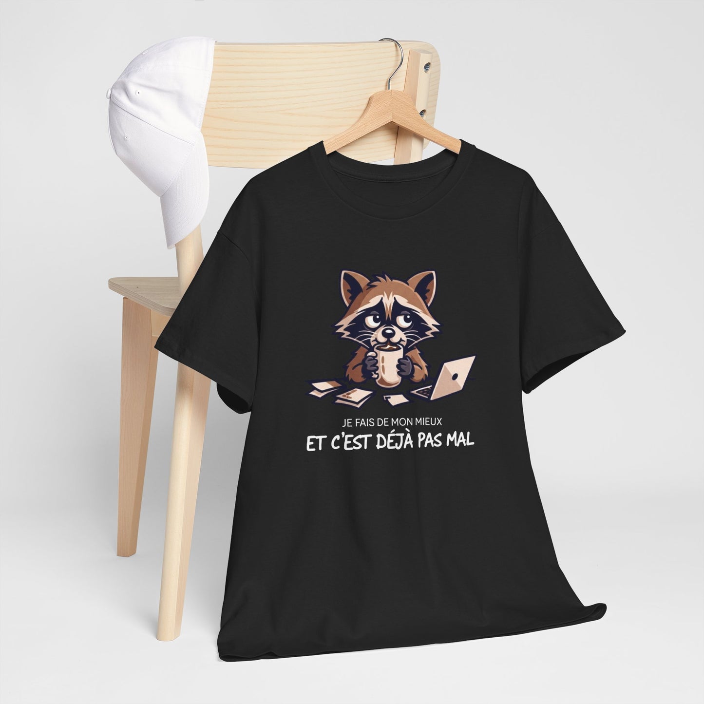 T-Shirt Humour Je Fais De Mon Mieux Et C’est Déjà Pas Mal – Tee Shirt Drôle Travail Fatigue Bureau Burnout Léger Raton Laveur Cadeau Homme Femme