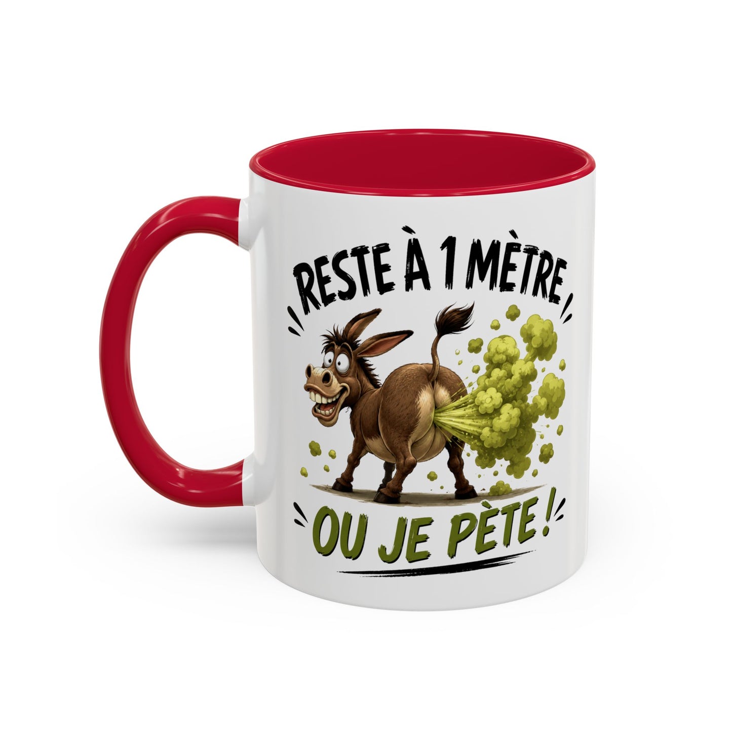 Tasse Reste À 1 Mètre Ou Je Pète – Mug Humour Âne Drôle – Cadeau Femme Homme Rigolo 325ml