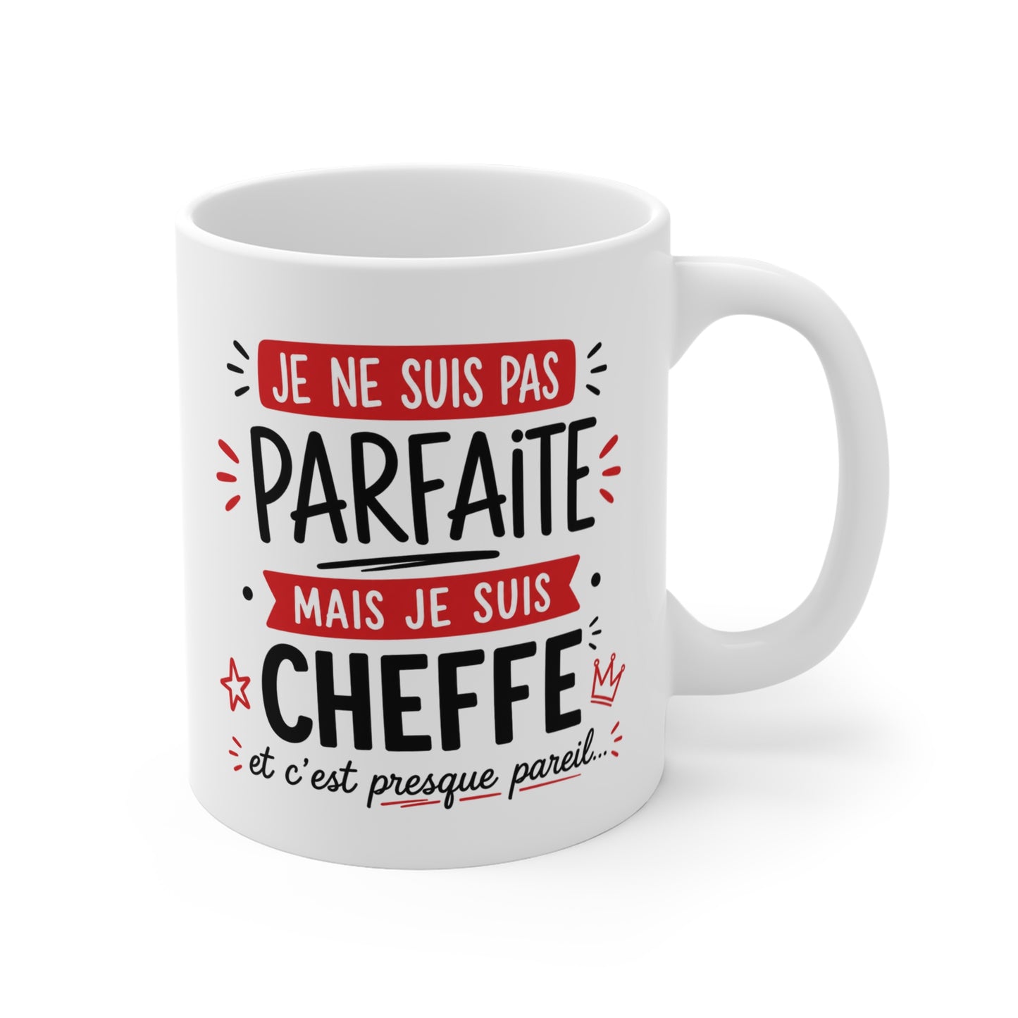 Tasse Je Ne Suis Pas Parfaite Mais Je Suis Cheffe – Mug Humour Femme – Cadeau Cheffe 325ml