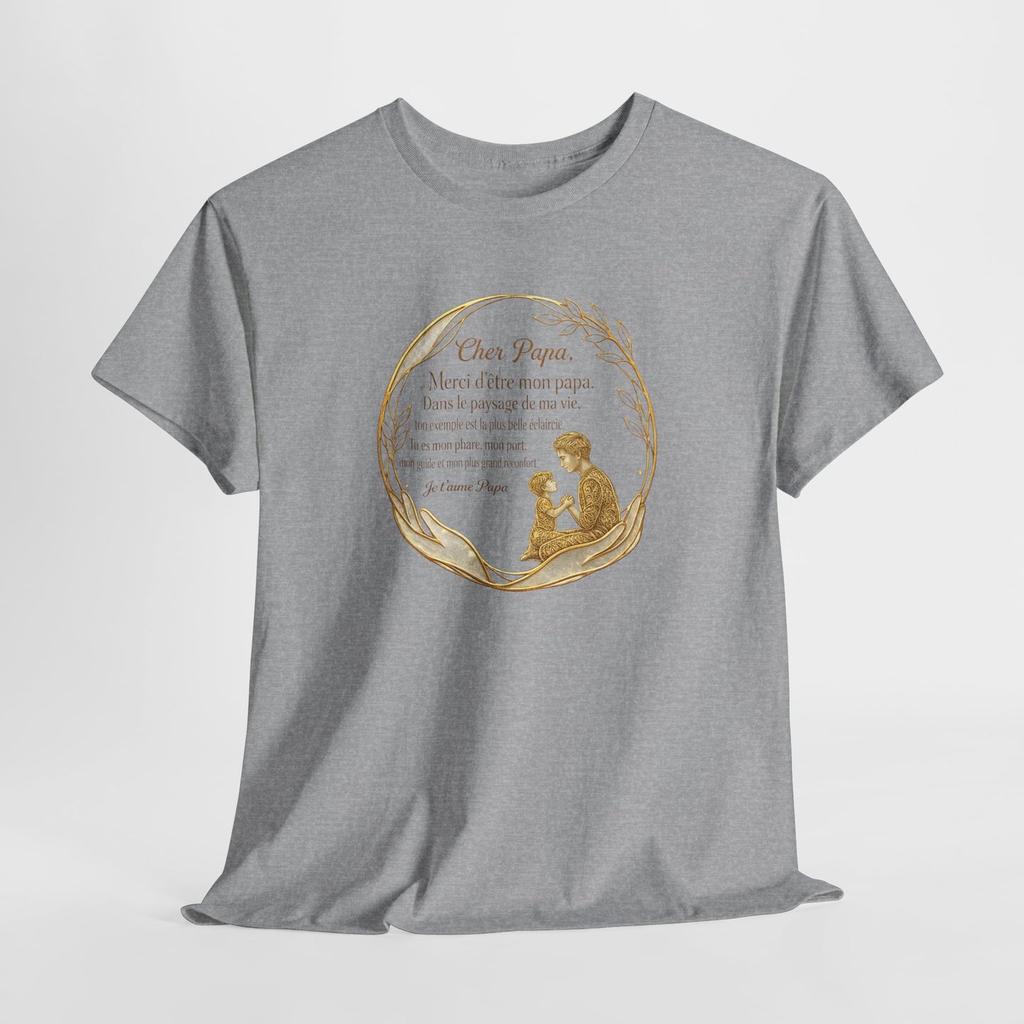 T-Shirt Cadeau Papa Texte Émotionnel – Tee Shirt Fête des Pères Original – Message Amour Papa Élégant
