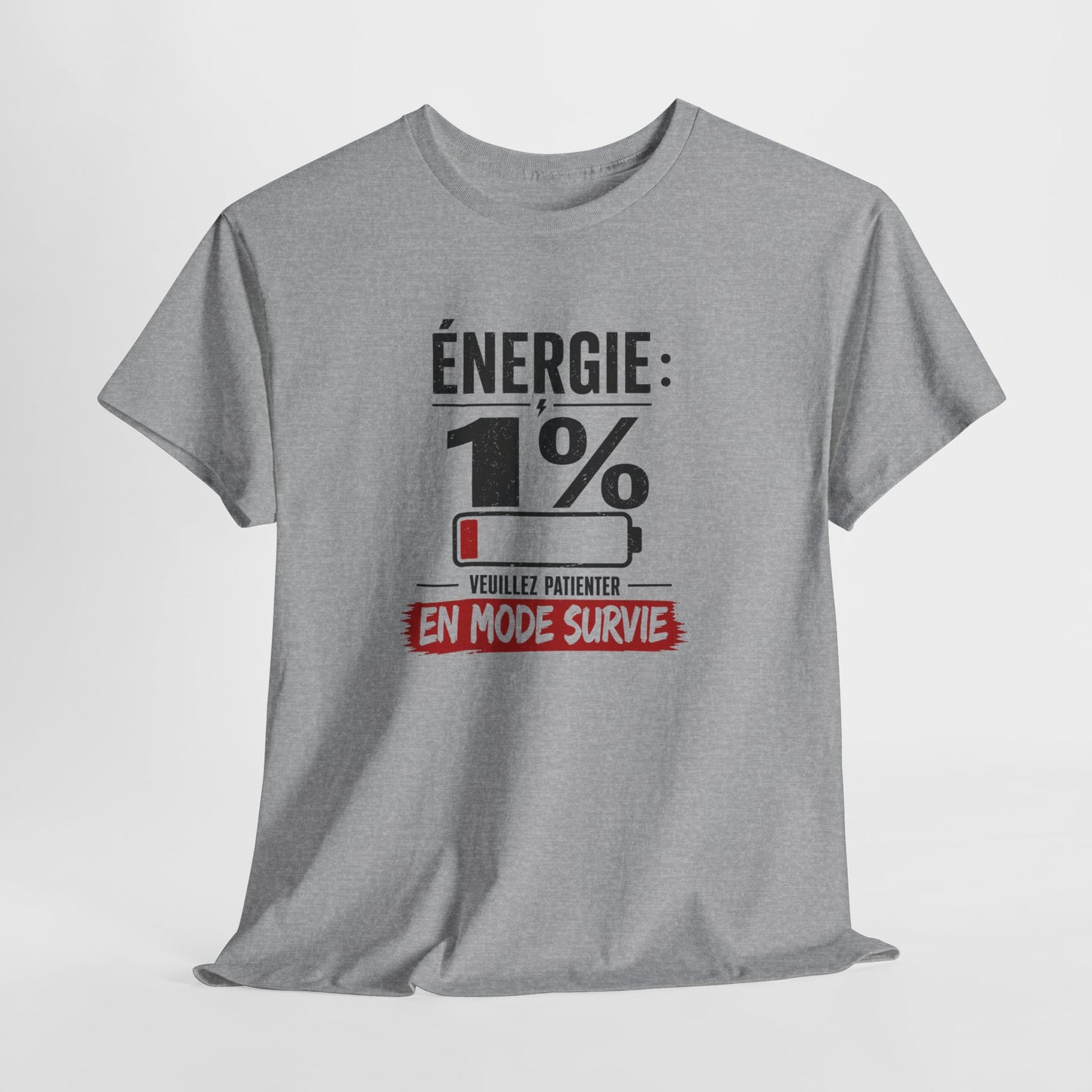 T-Shirt Humour Fatigue – Énergie 1% Mode Survie – Tee Shirt Drôle Adulte Manque de Sommeil Travail Idée Cadeau