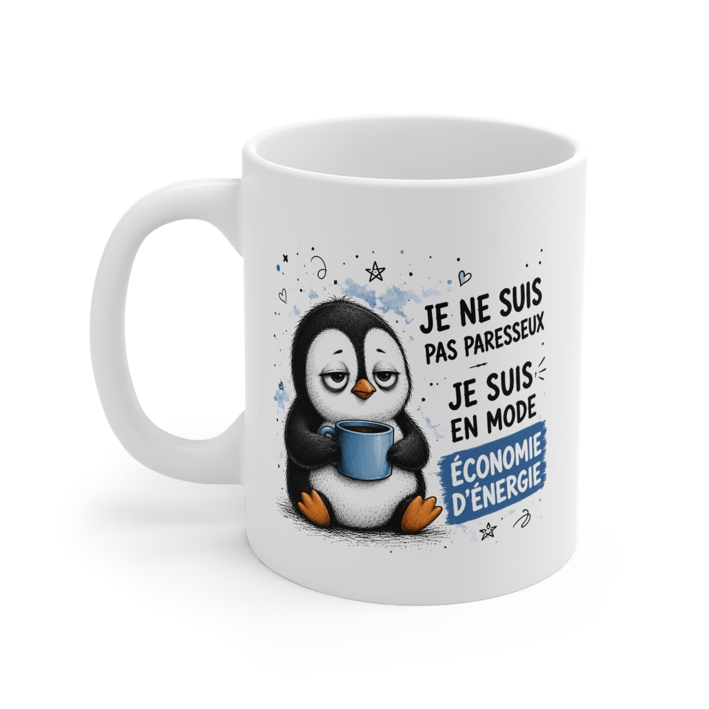 Tasse Je Ne Suis Pas Paresseux Je Suis en Mode Économie d'Énergie – Mug Humour Pingouin – Cadeau Drôle Homme Femme 325 ml