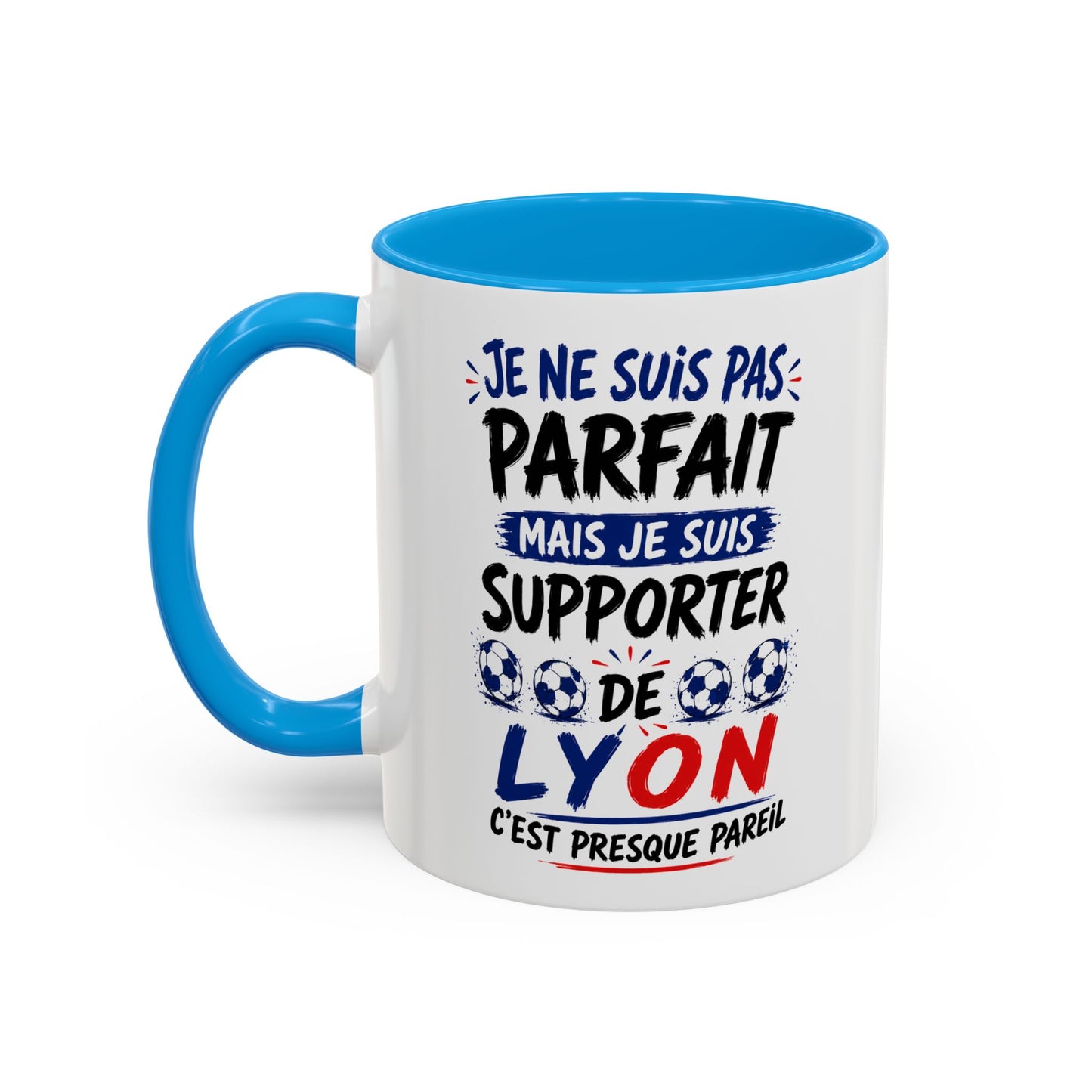 Tasse Je Ne Suis Pas Parfait Mais Je Suis Supporter de Lyon – Mug Humour Football – Cadeau Homme Femme 325ml