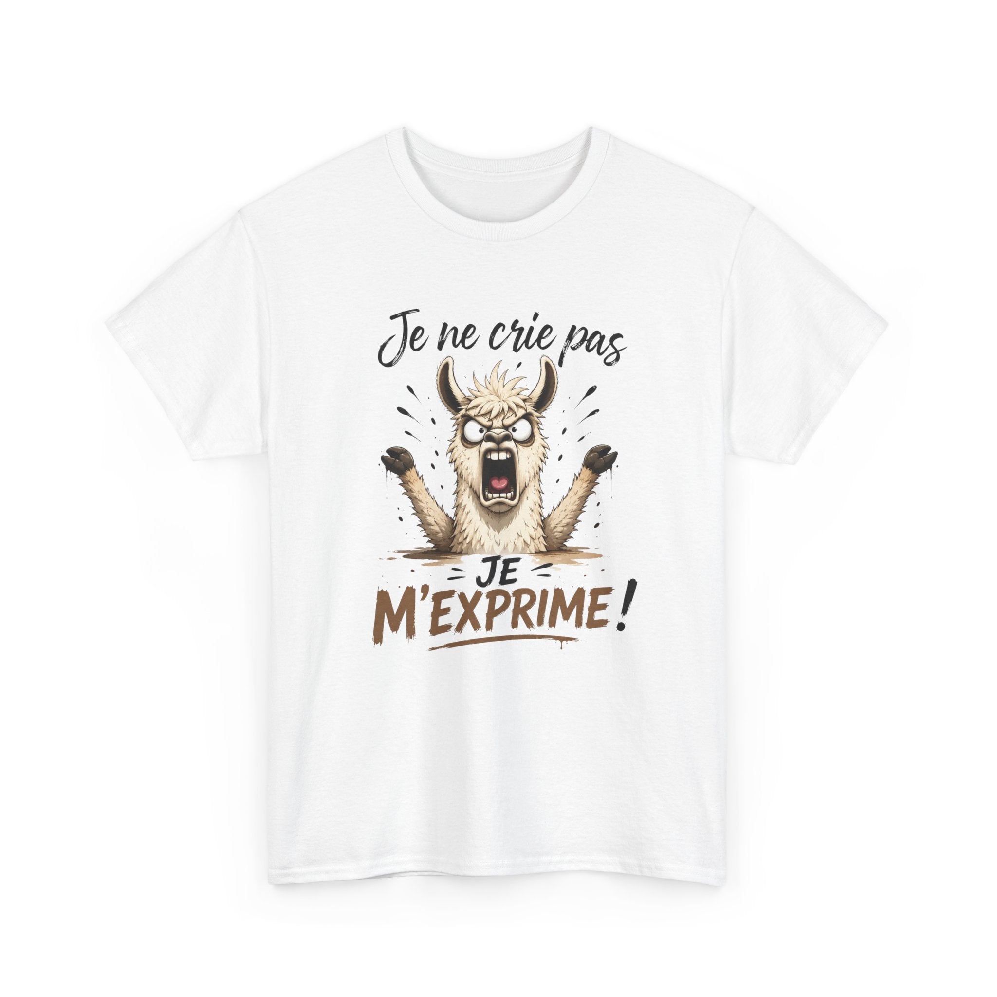 T-Shirt Je Ne Crie Pas Je M’Exprime – Tee Shirt Lama Humoristique – Cadeau Humour Homme Femme