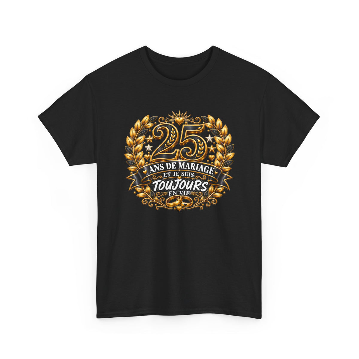 Tee Shirt 25 Ans de Mariage Homme Femme – Toujours en Vie – T-Shirt Humour Anniversaire de Mariage Couple Cadeau Original