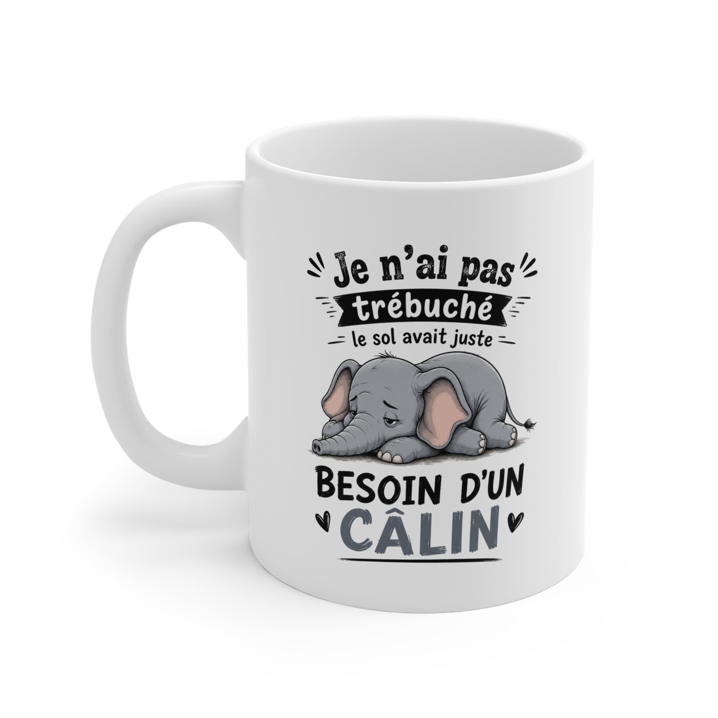 Mug Éléphant Humour – Tasse Animal Mignon Fatigué – Cadeau Original Amour Tendresse Câlin Homme et Femme