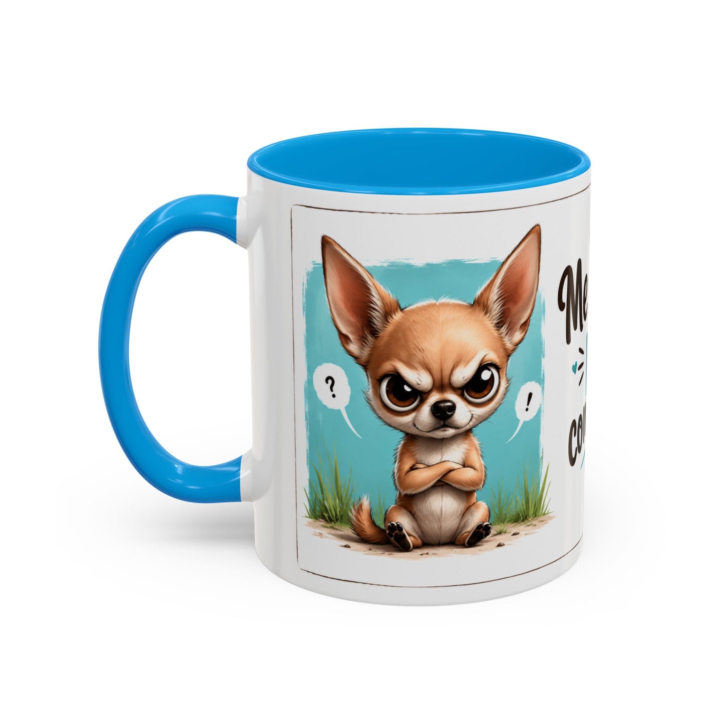 Tasse Me Regarde Pas Comme Ça – Mug Chihuahua Humour – Cadeau Original Amoureux des Chiens 325ml