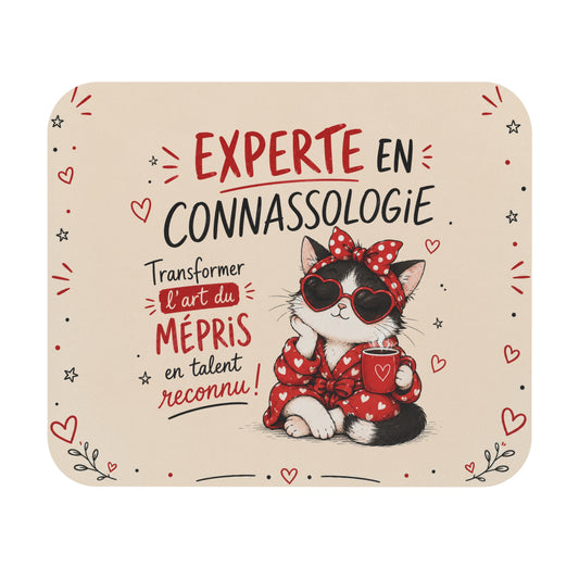 Tapis de Souris 22x18 cm Experte en Connassologie – Transformer l’Art du Mépris en Talent Reconnu – Chat Humour Femme